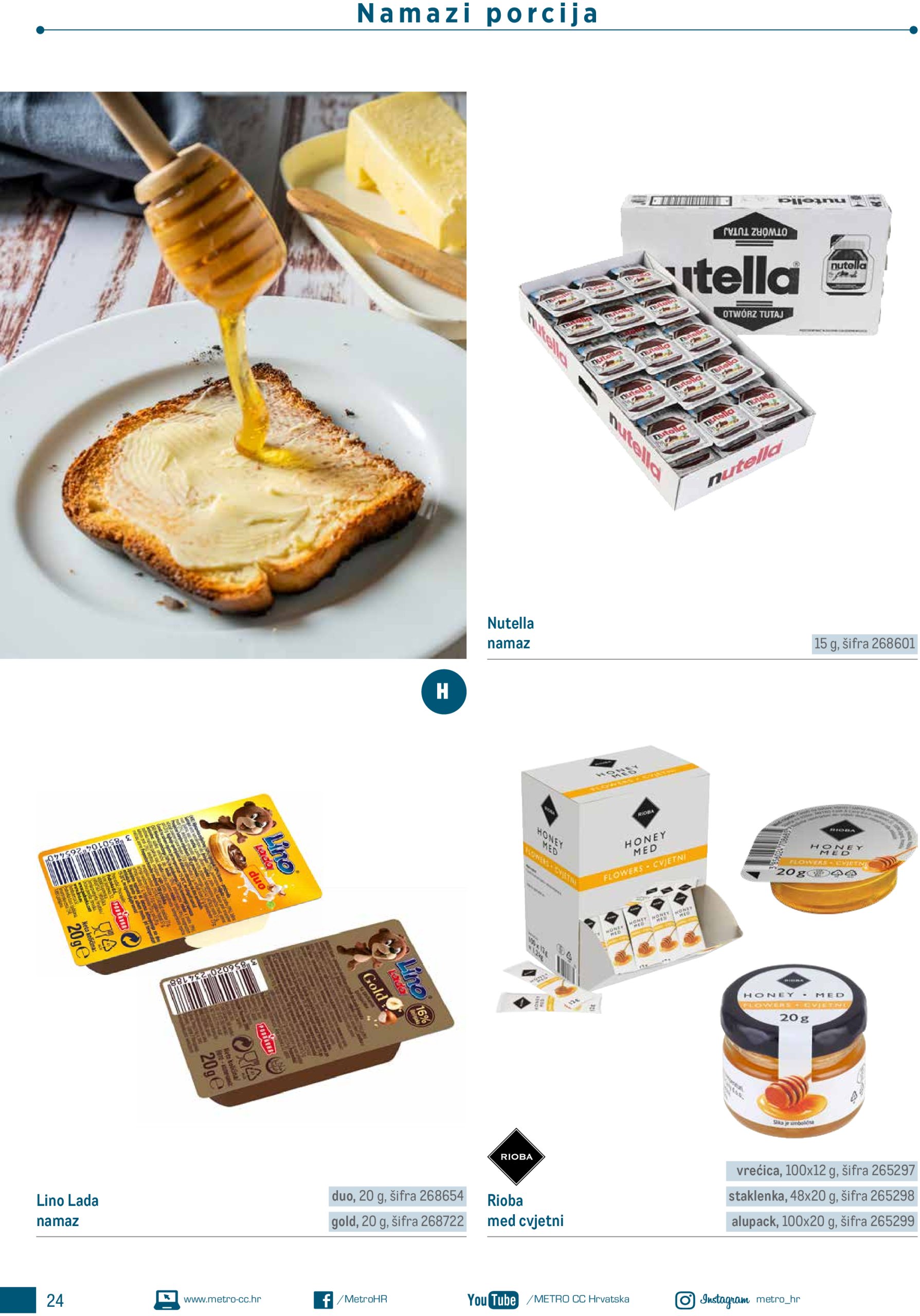 metro - Metro - Poslovna rješenja - Doručak katalog vrijedi od 25.04. do 30.09. - page: 24 metro - Metro - Poslovna rješenja - Doručak katalog vrijedi od 25.04. do 30.09. - page: 24