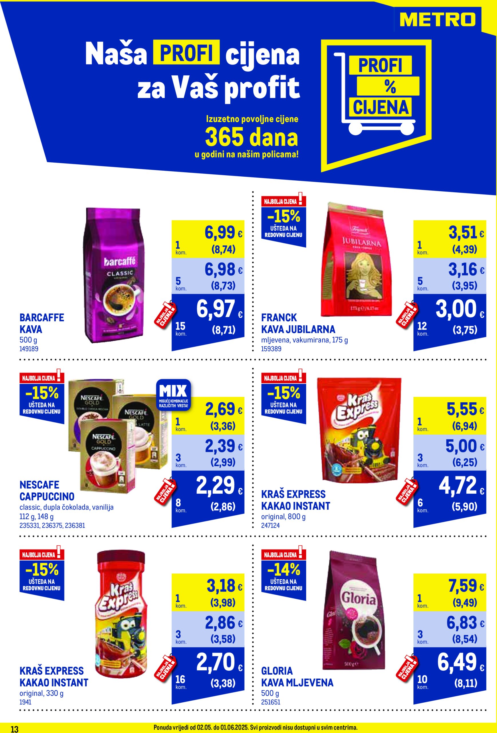 metro - Metro - Profi cijena katalog vrijedi od 02.05. do 01.06. - page: 13 metro - Metro - Profi cijena katalog vrijedi od 02.05. do 01.06. - page: 13
