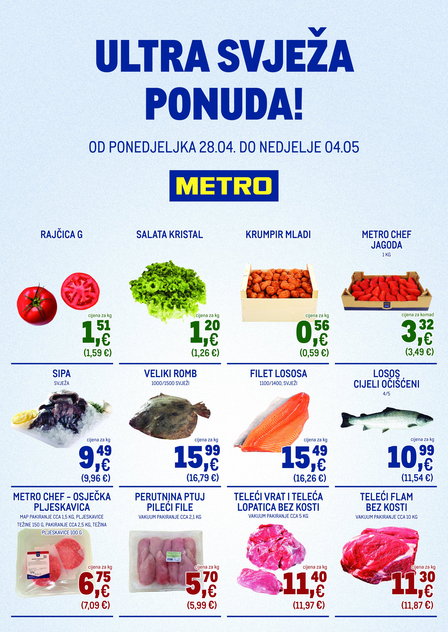 metro - Metro - Ultra svježa ponuda katalog vrijedi od 28.04. do 04.05.