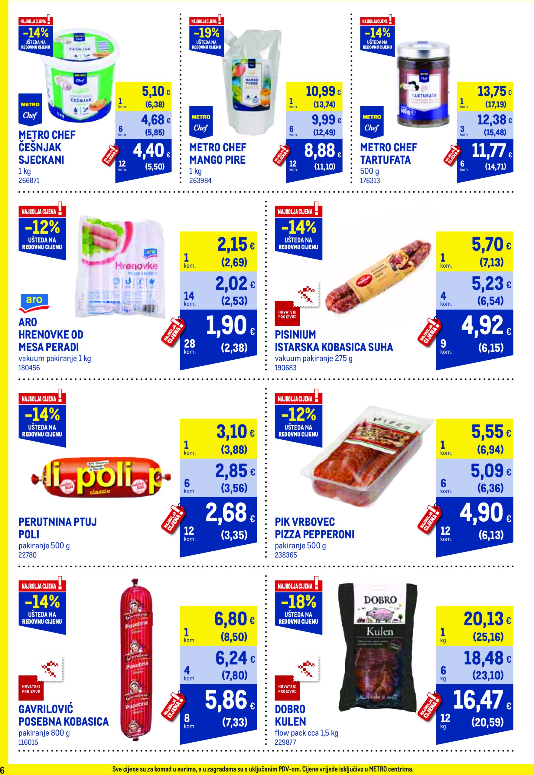 metro - Prelistajte ovaj Metro - Profi cijena katalog, vrijedi od 02.06. do 30.06. - page: 6 metro - Prelistajte ovaj Metro - Profi cijena katalog, vrijedi od 02.06. do 30.06. - page: 6