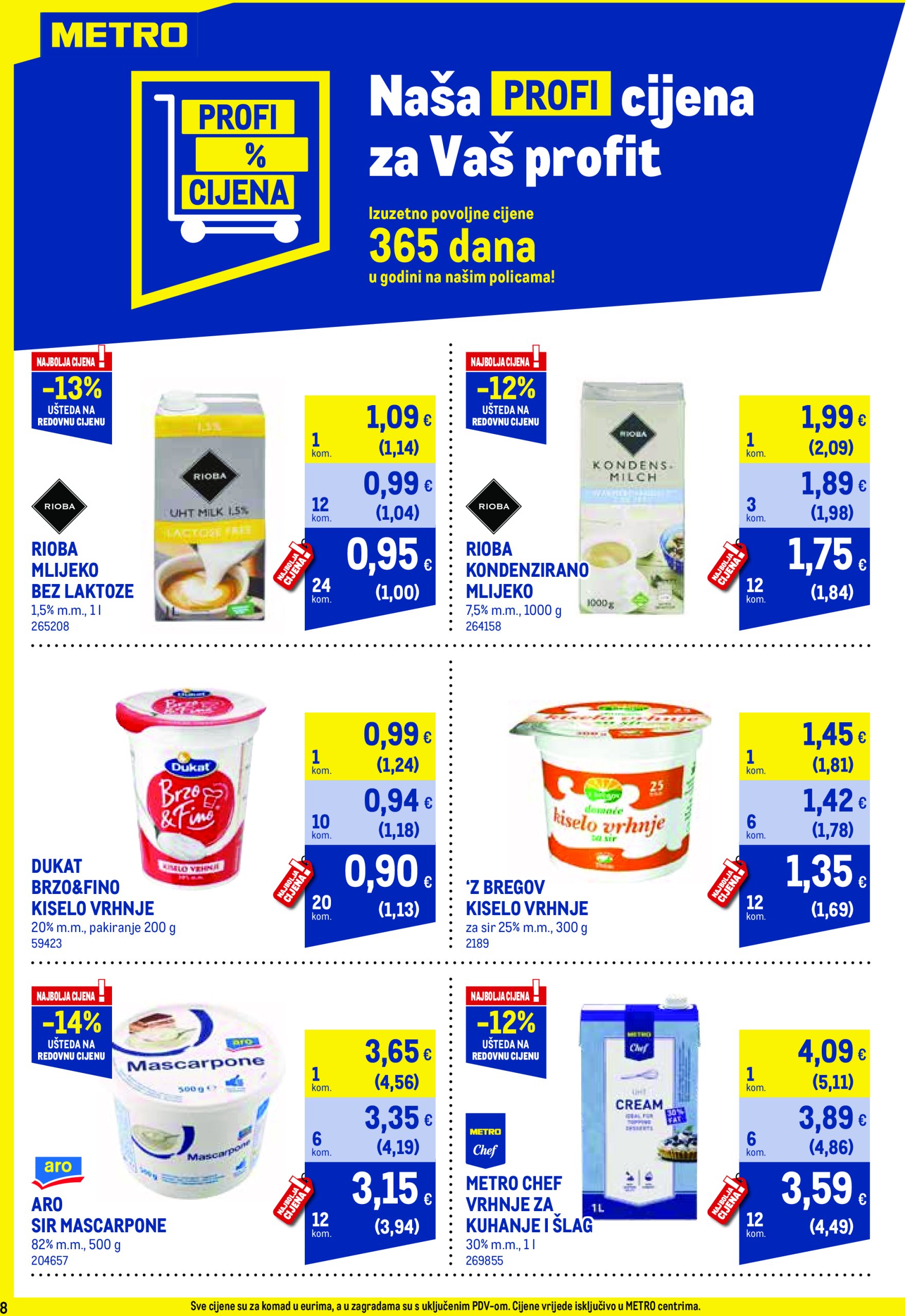 metro - Prelistajte ovaj Metro - Profi cijena katalog, vrijedi od 02.06. do 30.06. - page: 8 metro - Prelistajte ovaj Metro - Profi cijena katalog, vrijedi od 02.06. do 30.06. - page: 8