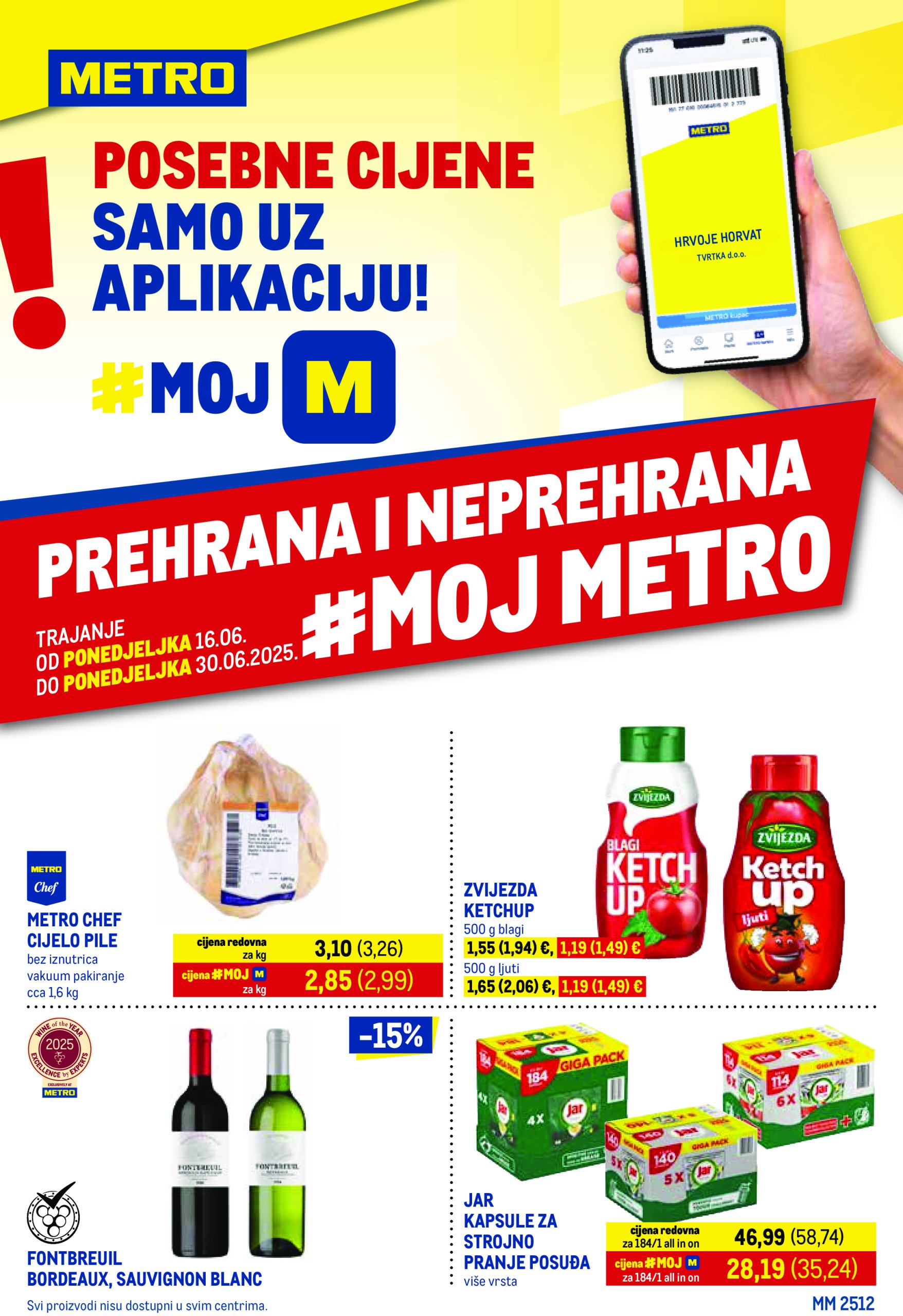 metro - Prelistajte katalog Metro - Prehrana i neprehrana, vrijedi od 16.06. do 30.06.