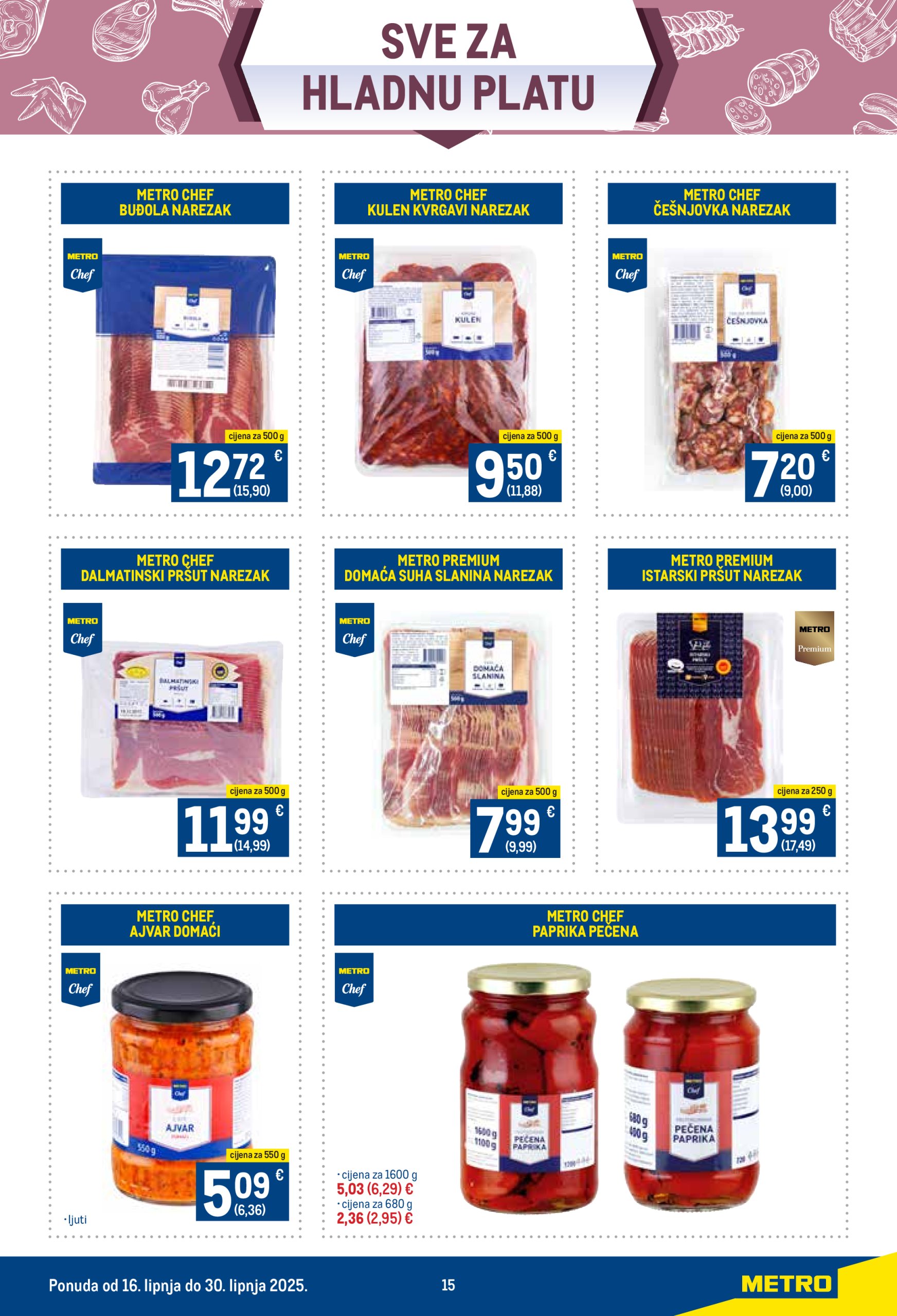 metro - Prelistajte katalog Metro - Tri kulinarska znalca, vrijedi od 16.06. do 30.06. - page: 15