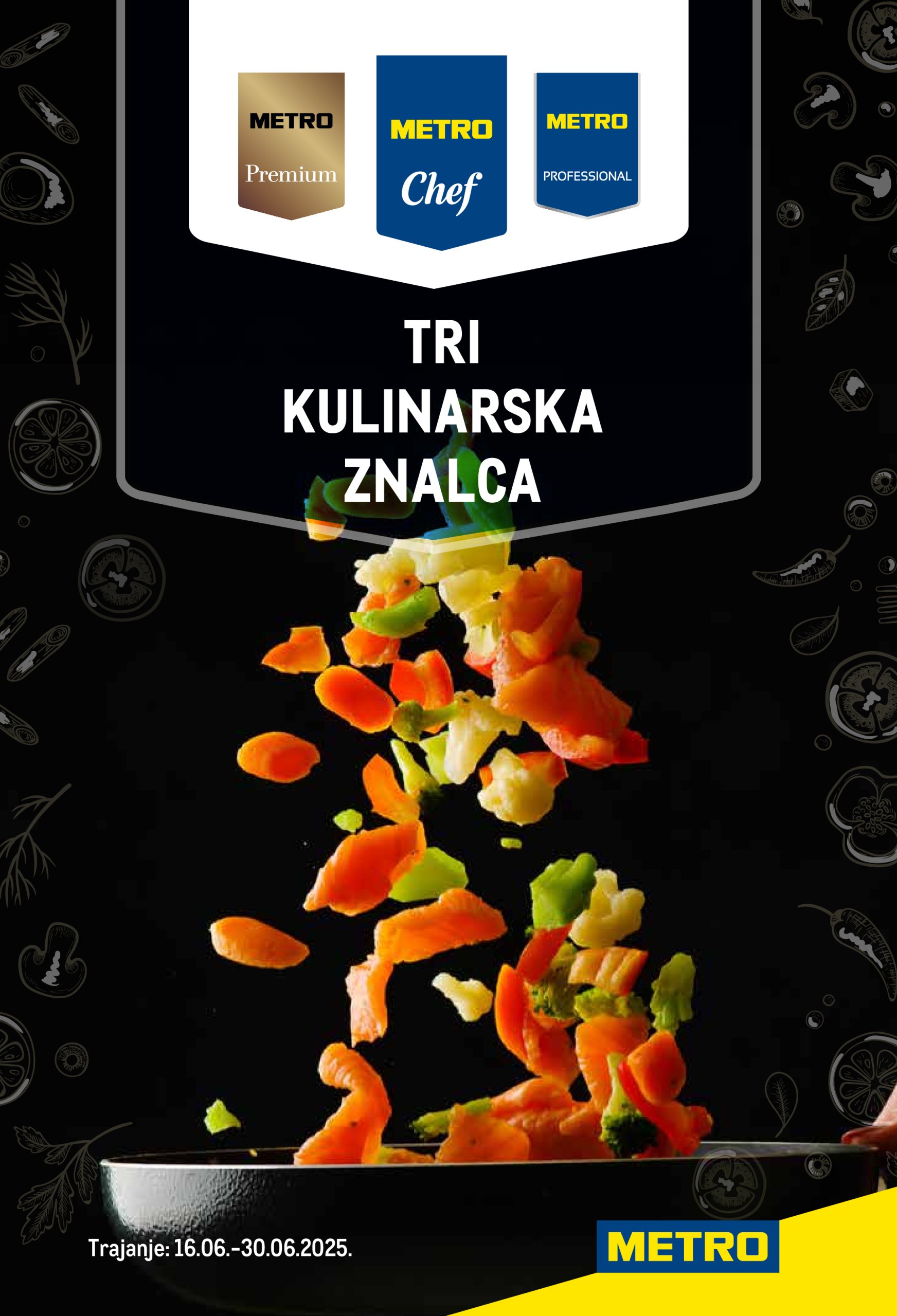 metro - Prelistajte katalog Metro - Tri kulinarska znalca, vrijedi od 16.06. do 30.06.