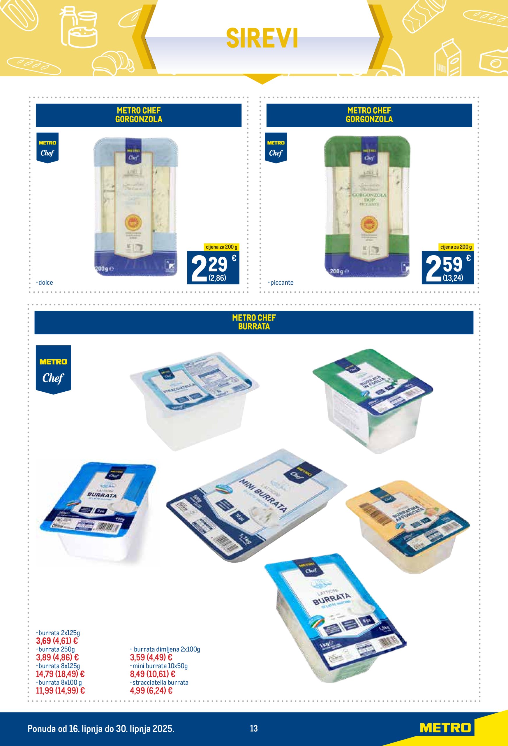 metro - Prelistajte katalog Metro - Tri kulinarska znalca, vrijedi od 16.06. do 30.06. - page: 13