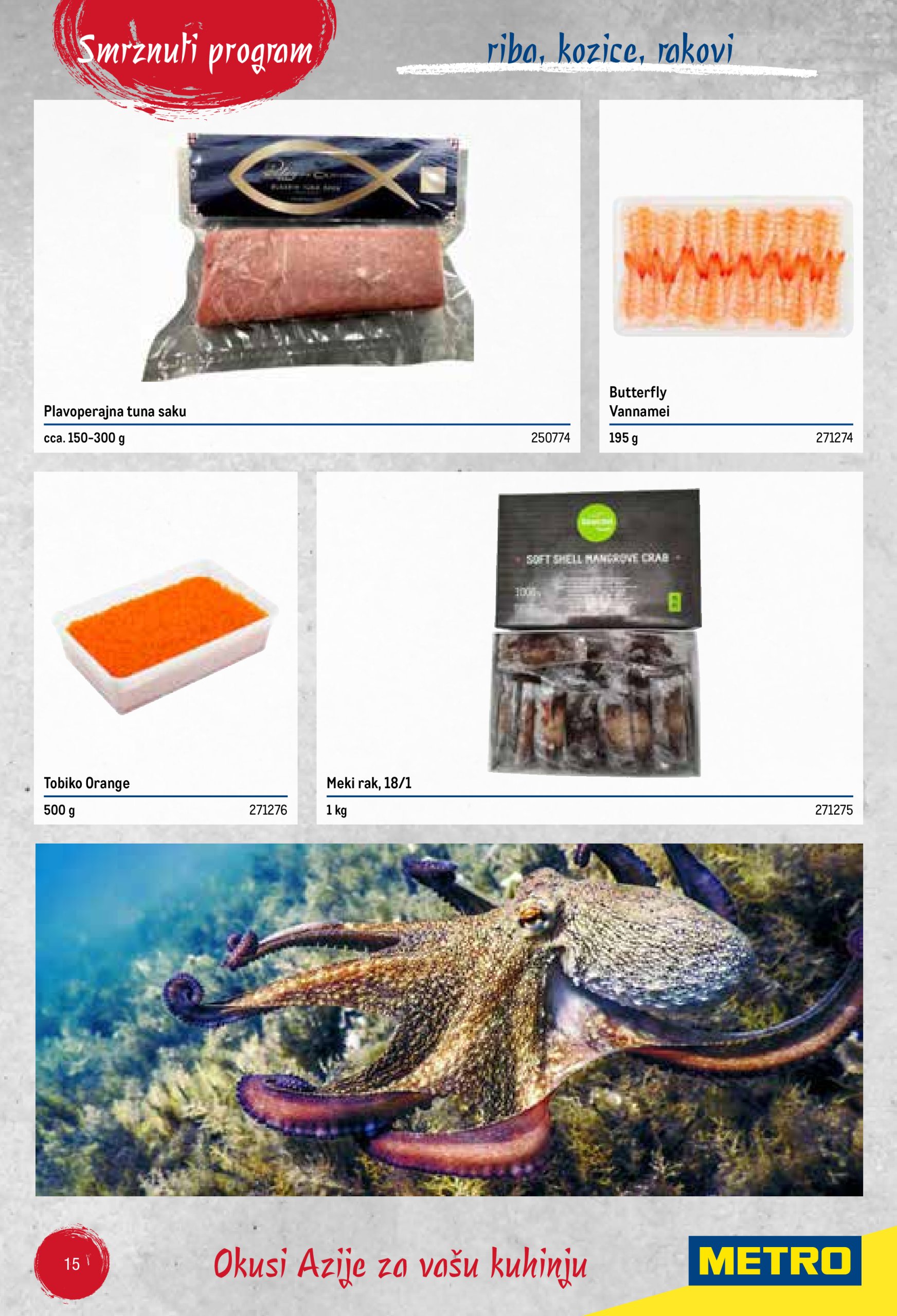 metro - Prelistajte katalog Metro - Poslovna rješenja - Azijska kuhinja, vrijedi od 01.06. do 31.12. - page: 15 metro - Prelistajte katalog Metro - Poslovna rješenja - Azijska kuhinja, vrijedi od 01.06. do 31.12. - page: 15