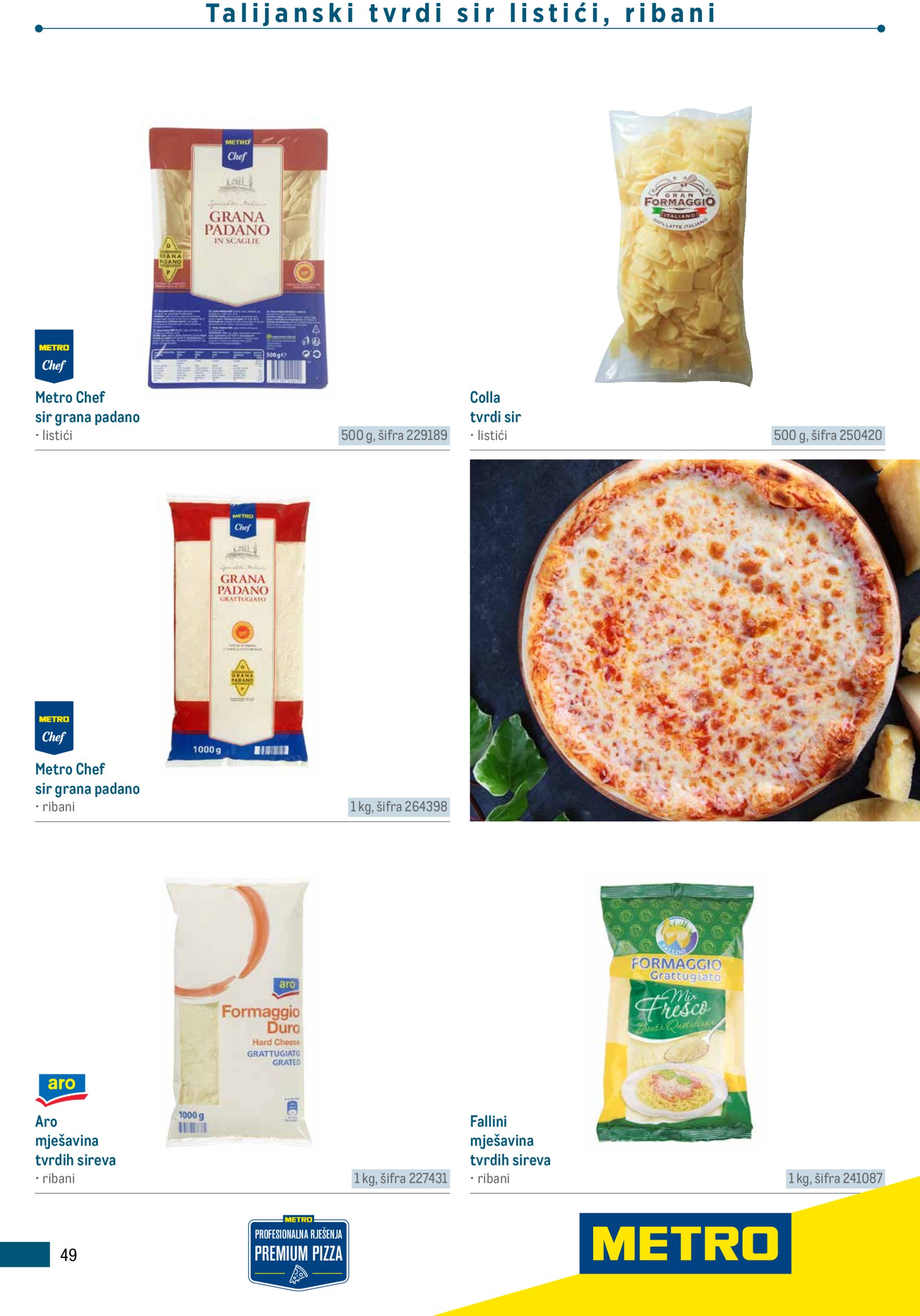 metro - Prelistajte katalog Metro - Poslovna rješenja - Pizzeria, vrijedi od 01.06. do 31.12. - page: 49 metro - Prelistajte katalog Metro - Poslovna rješenja - Pizzeria, vrijedi od 01.06. do 31.12. - page: 49