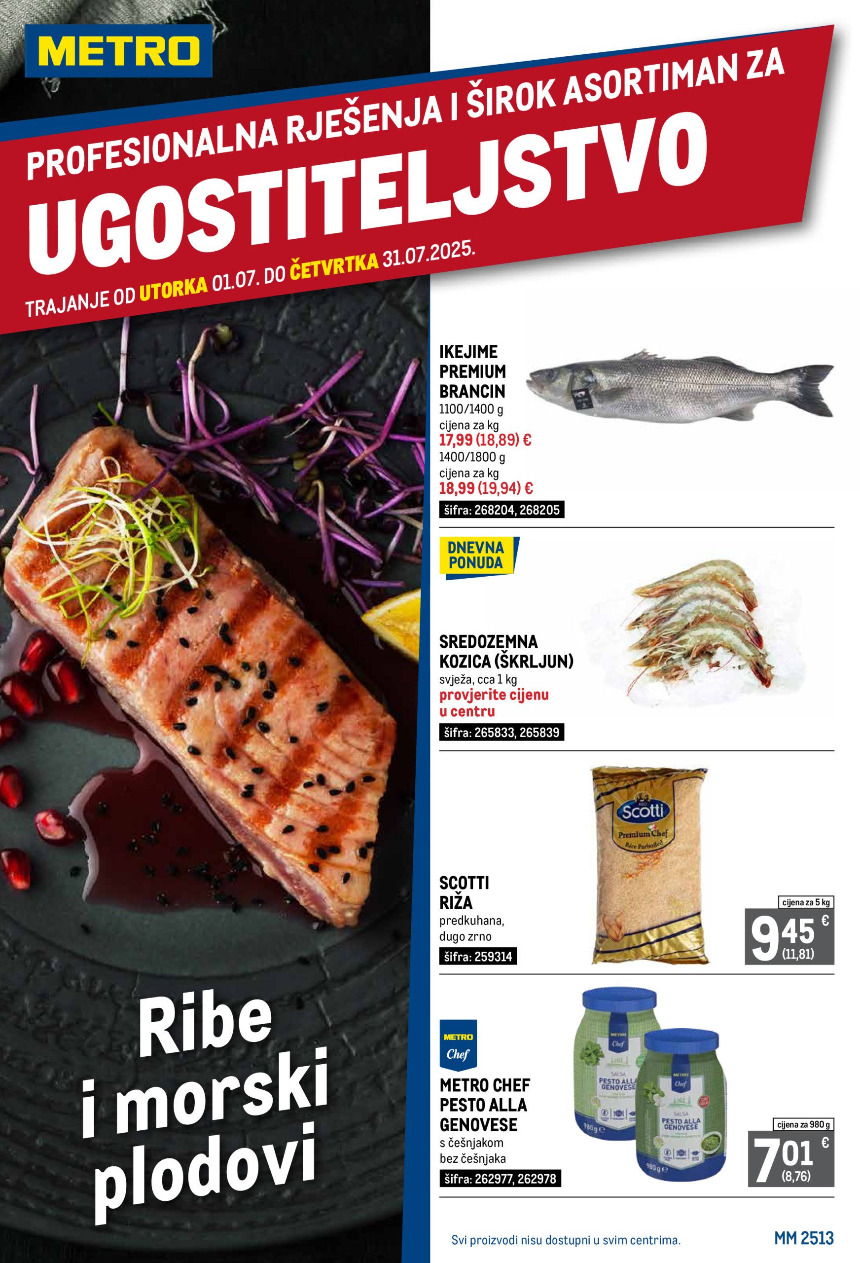 metro - Prelistajte katalog Metro - Profesionalna rješenja za ugostiteljstvo, vrijedi od 01.07. do 31.07.