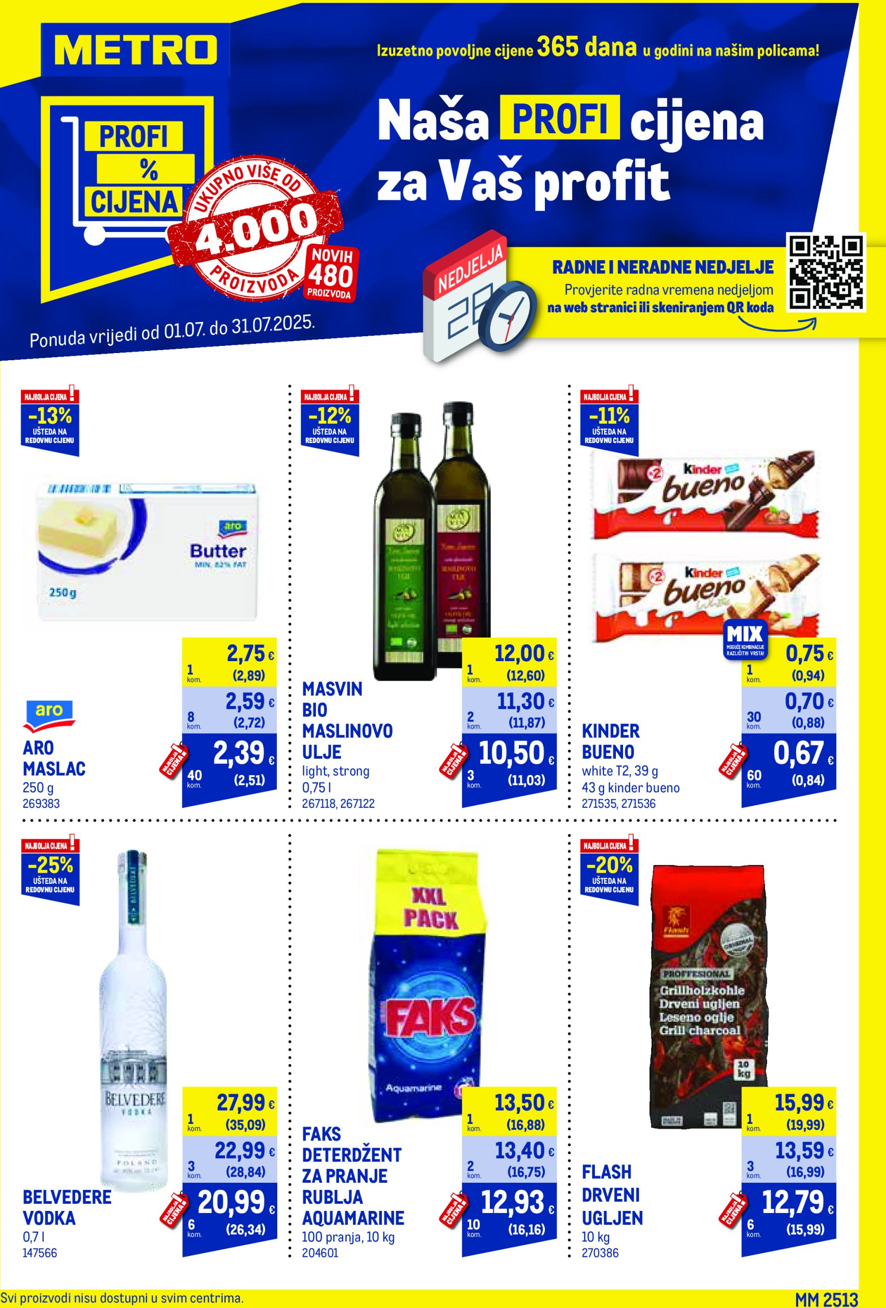 metro - Prelistajte katalog Metro - Profi cijena, vrijedi od 01.07. do 31.07.