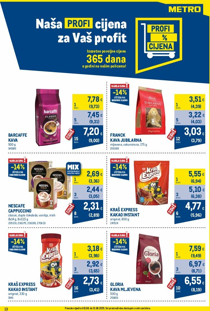 metro - Prelistajte katalog Metro - Profi cijena, vrijedi od 01.08. do 31.08. - page: 13