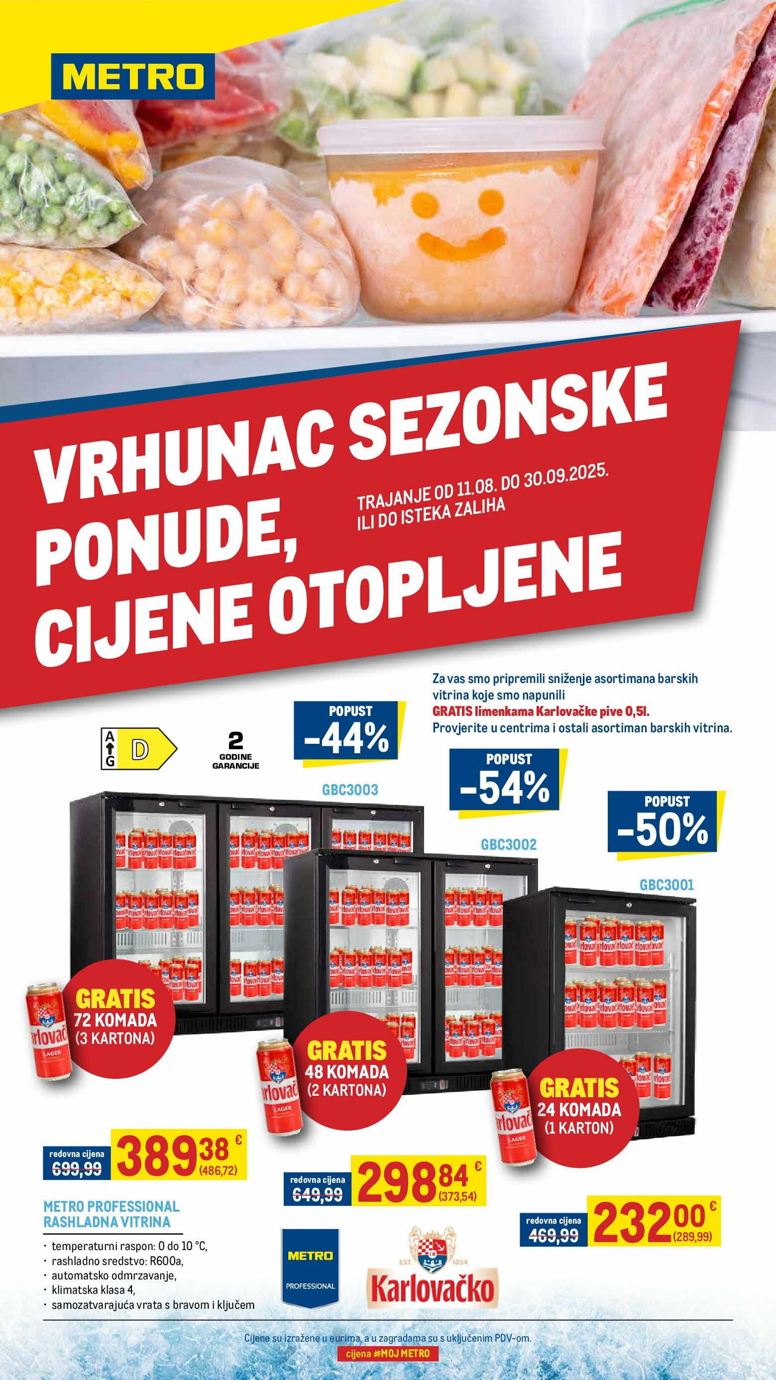 metro - Prelistajte katalog Metro - Vrhunac sezonske ponude, vrijedi od 11.08. do 30.09.