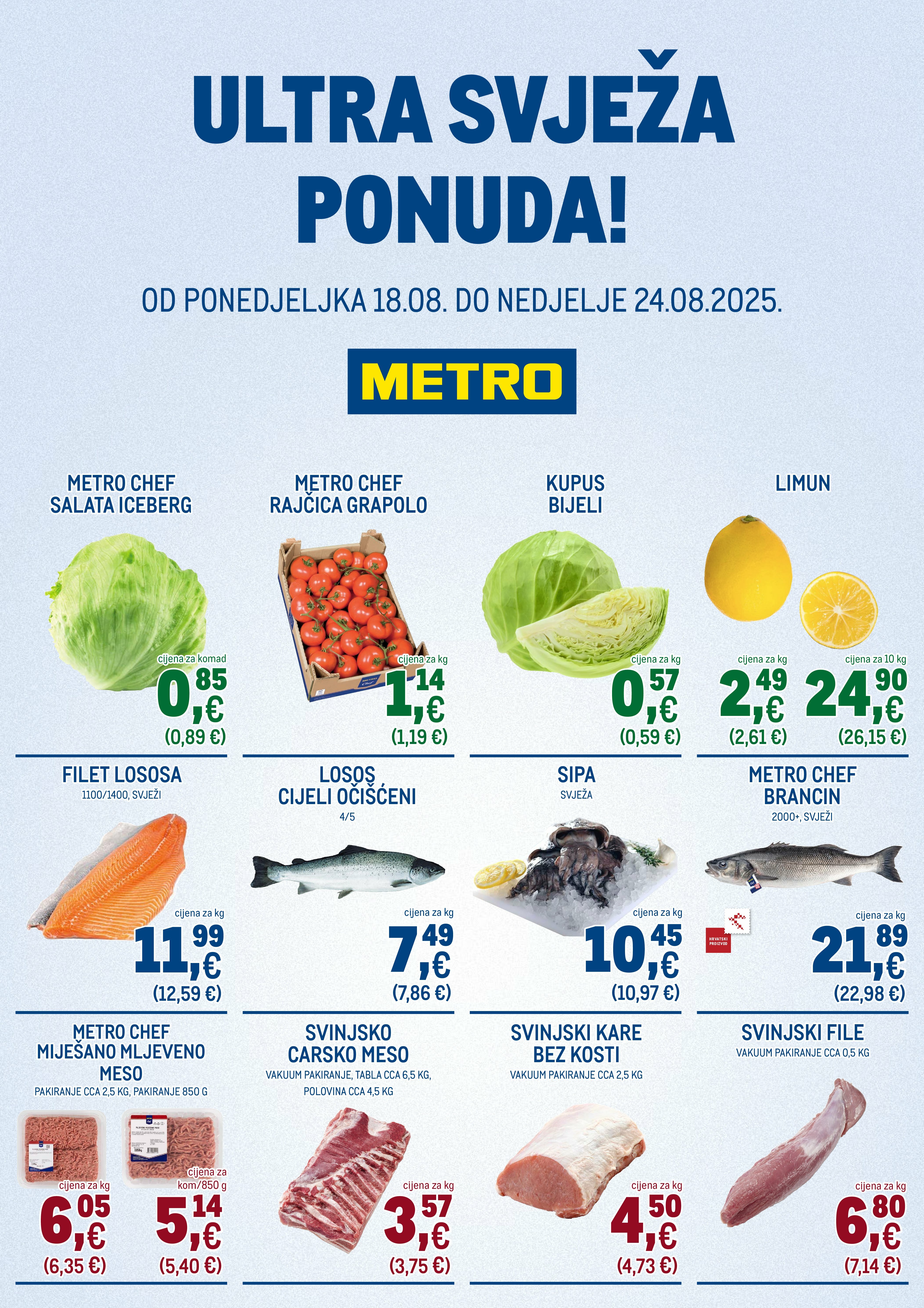 metro - Prelistajte katalog Metro - Ultra svježa ponuda, vrijedi od 18.08. do 24.08.