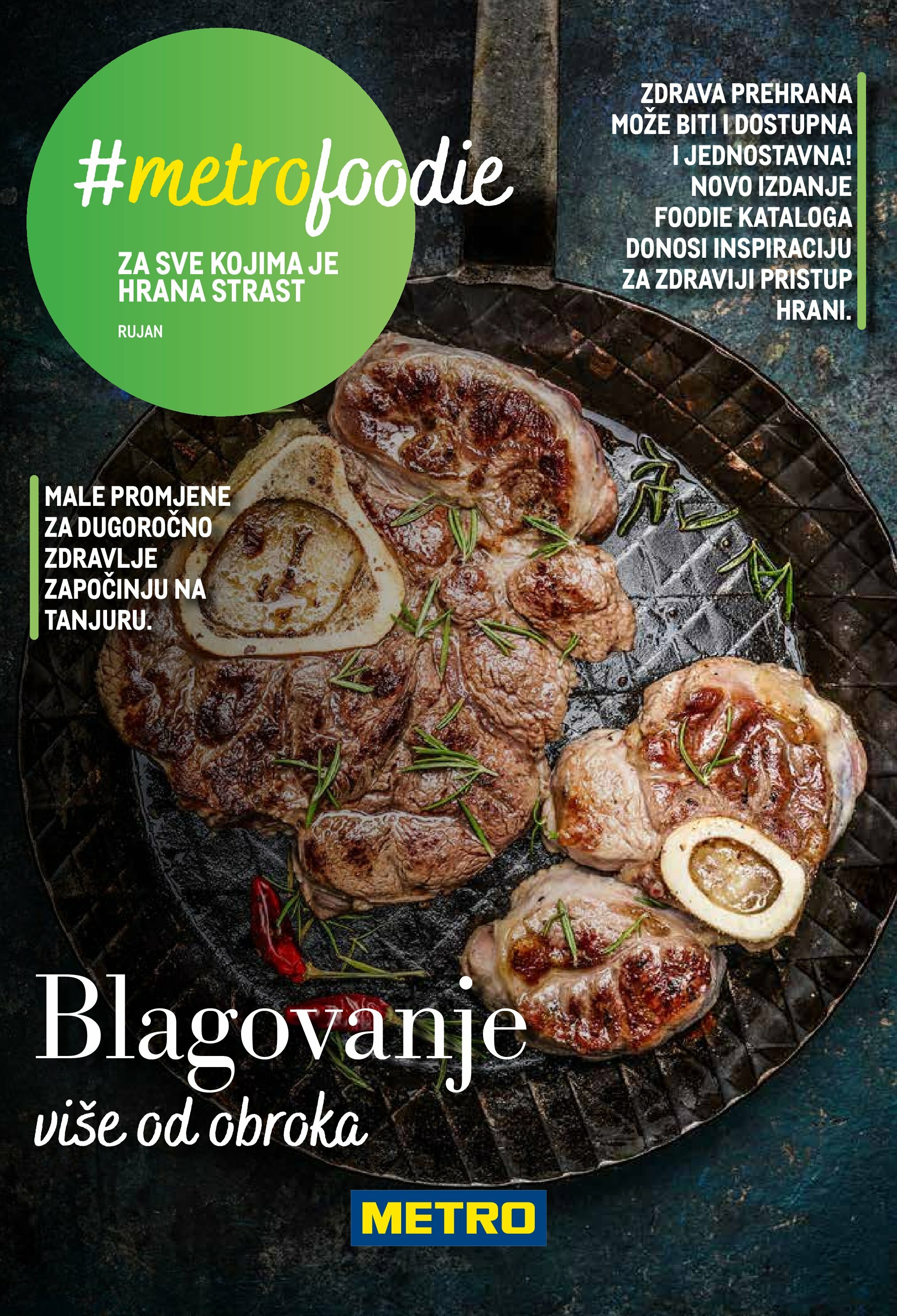 metro - Prelistajte katalog Metro - #metrofoodie Blagovanje više od obroka, vrijedi od 01.09. do 30.09.