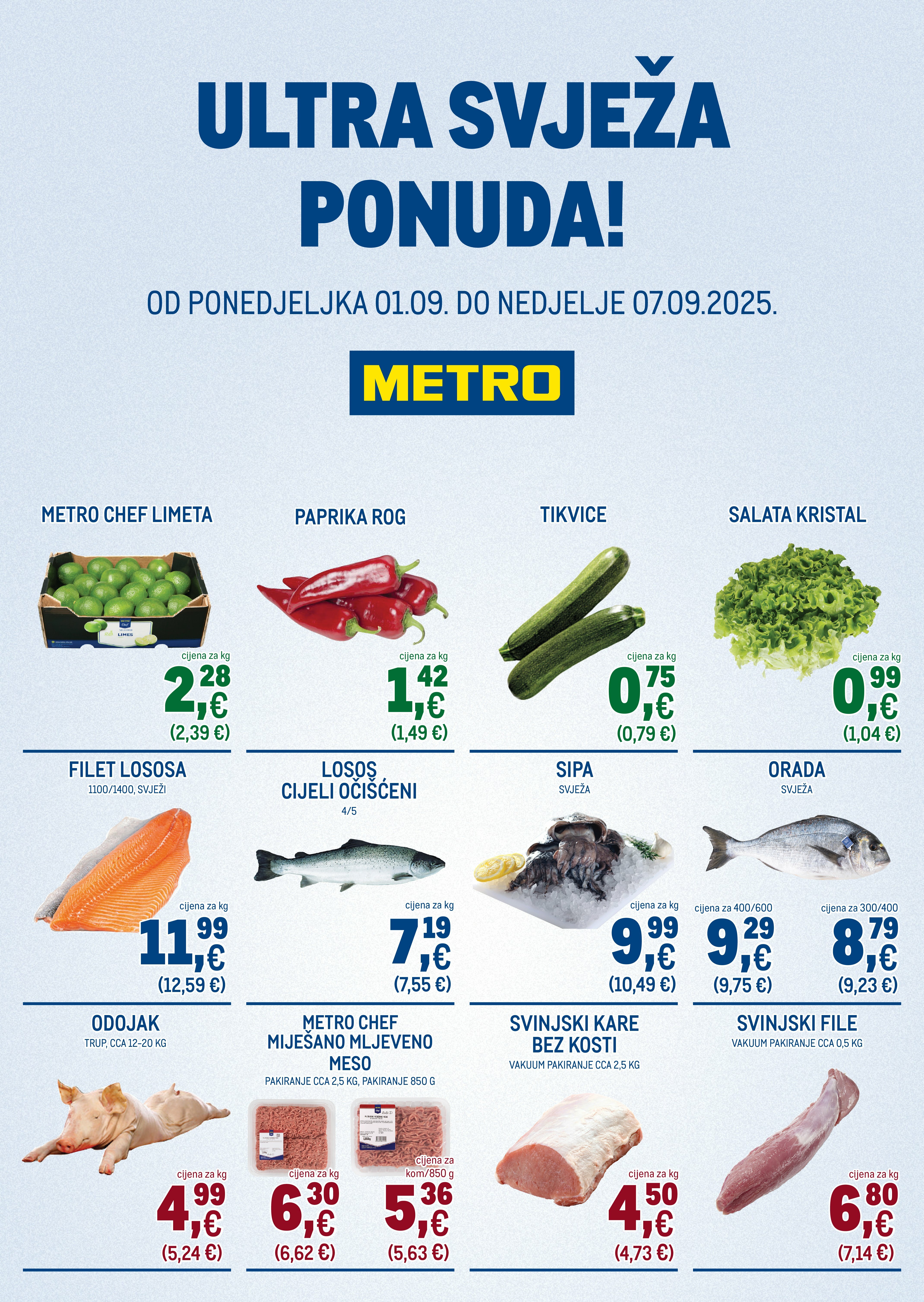 metro - Prelistajte katalog Metro - Ultra svježa ponuda, vrijedi od 01.09. do 07.09.
