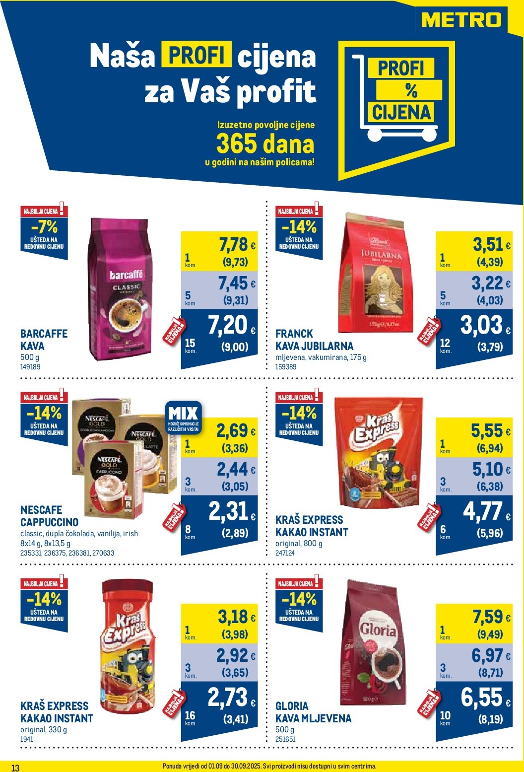 metro - Prelistajte katalog Metro - Profi cijena, vrijedi od 01.09. do 30.09. - page: 13