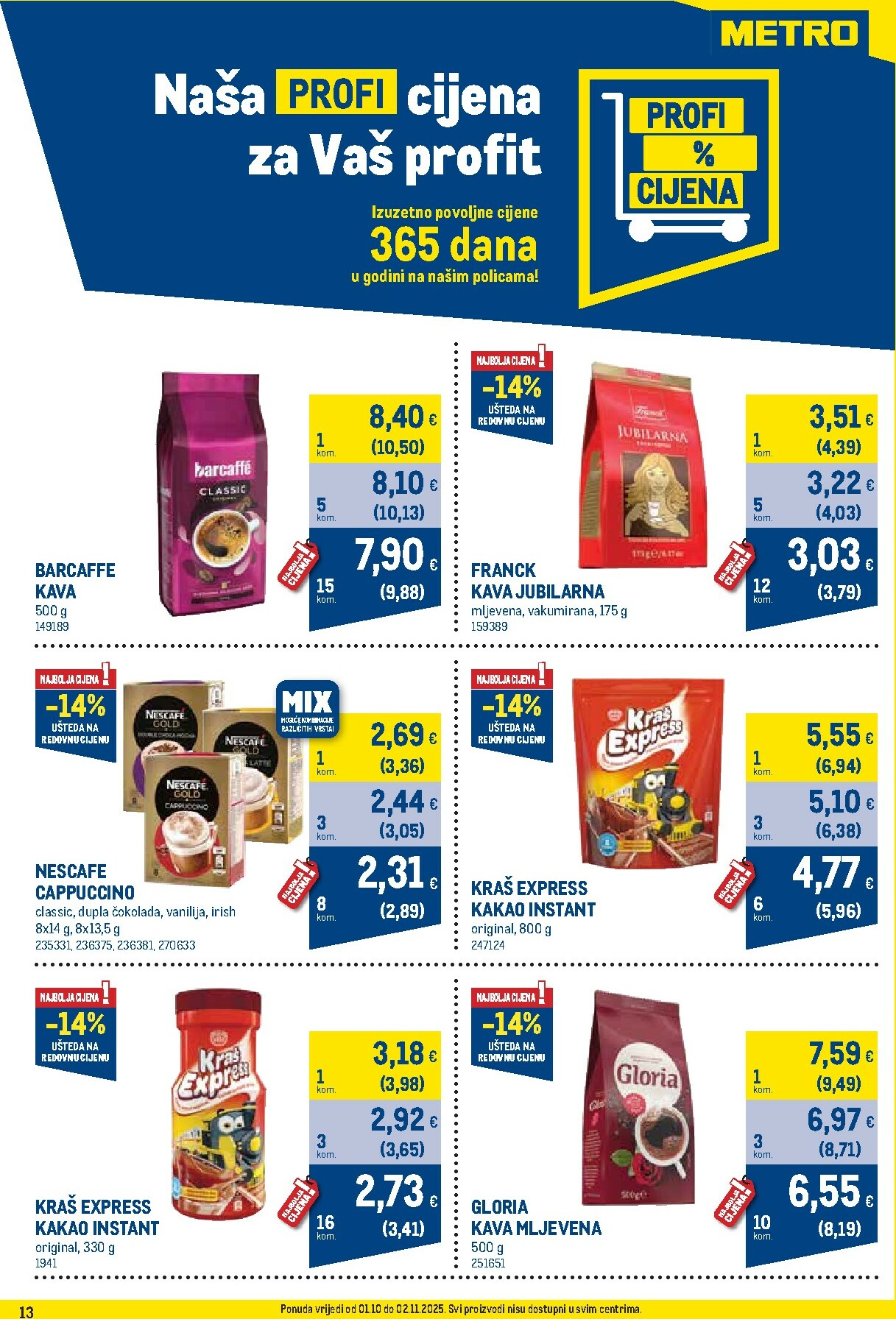 metro - Prelistajte katalog Metro - Profi cijena, vrijedi od 01.10. do 02.11. - page: 13