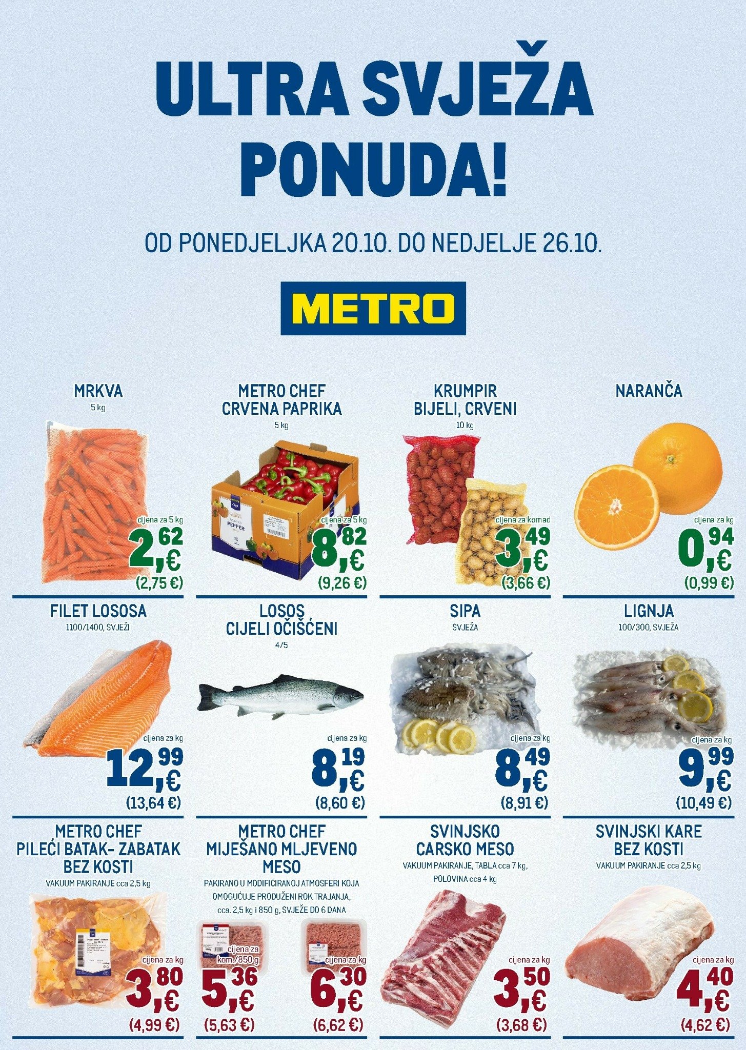 metro - Prelistajte katalog Metro - Ultra svježa ponuda, vrijedi od 20.10. do 26.10.