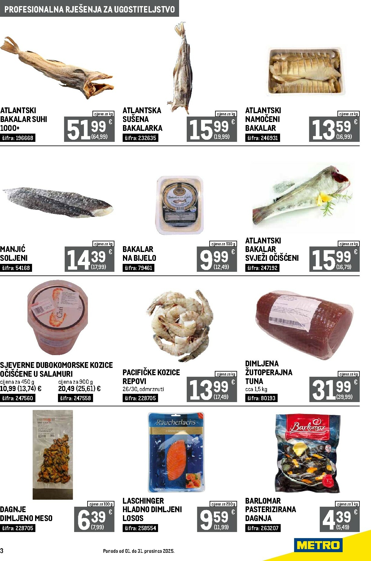 metro - Prelistajte katalog Metro - Profesionalna rješenja za ugostiteljstvo, vrijedi od 01.12. do 31.12. - page: 3