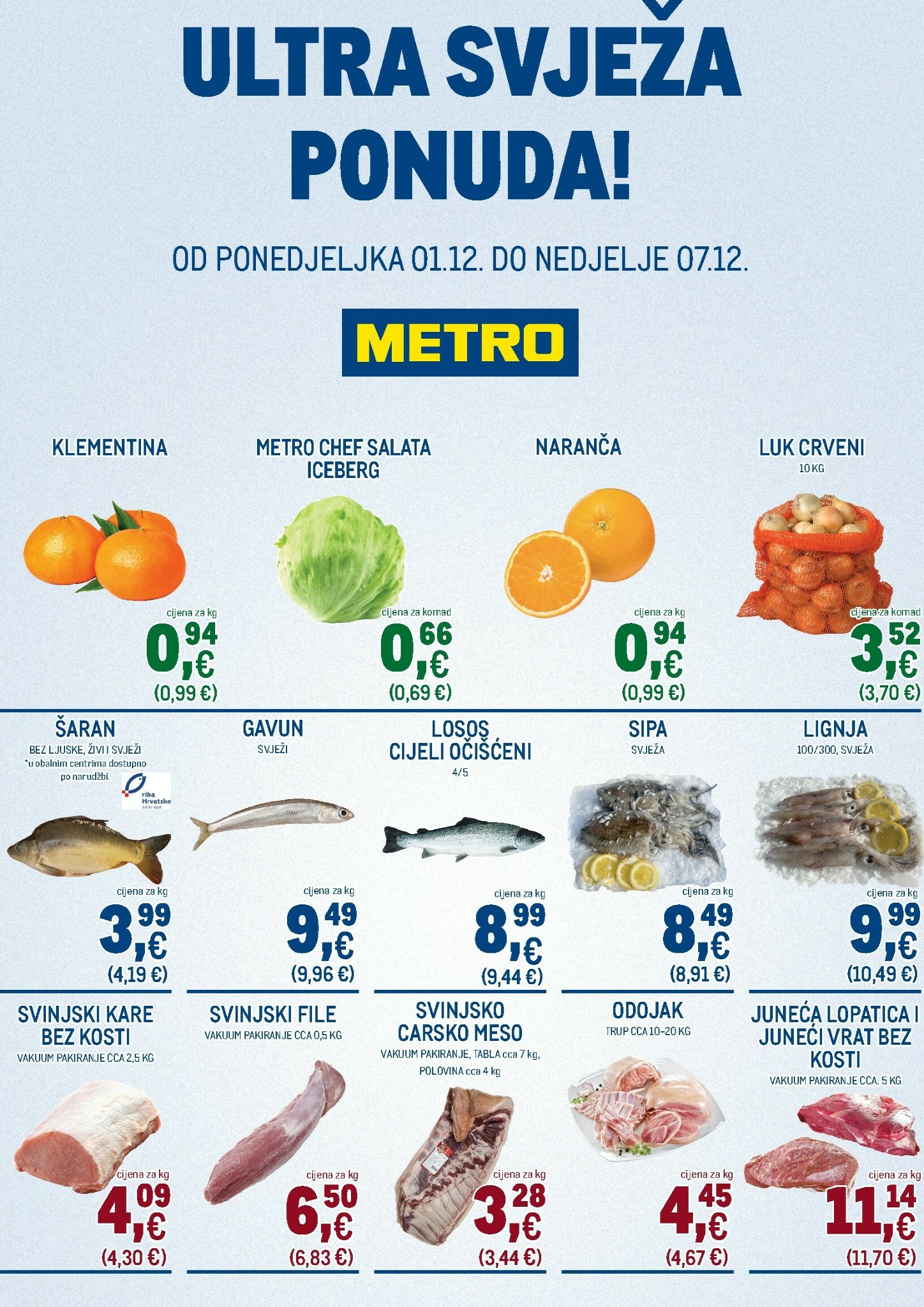 metro - Prelistajte katalog Metro - Ultra svježa ponuda, vrijedi od 01.12. do 07.12.