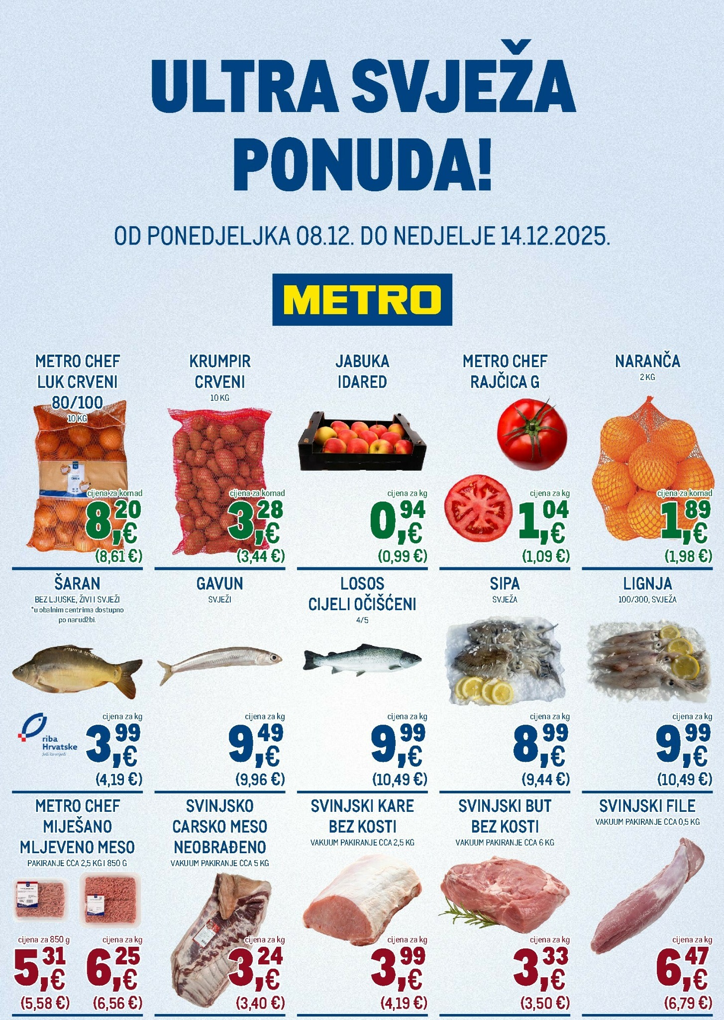 metro - Prelistajte katalog Metro - Ultra svježa ponuda, vrijedi od 08.12. do 14.12.
