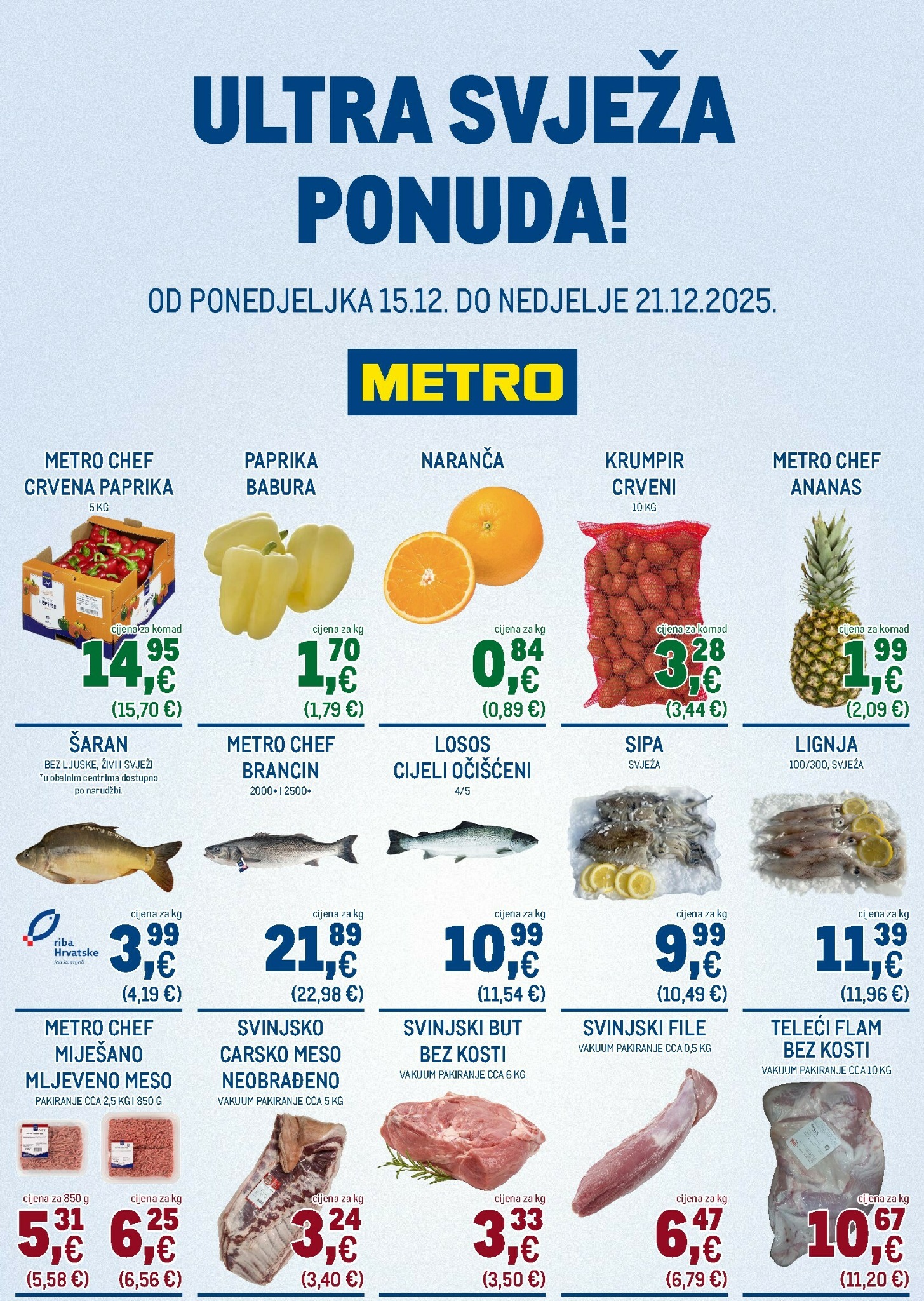 metro - Prelistajte katalog Metro - Ultra svježa ponuda, vrijedi od 15.12. do 21.12.