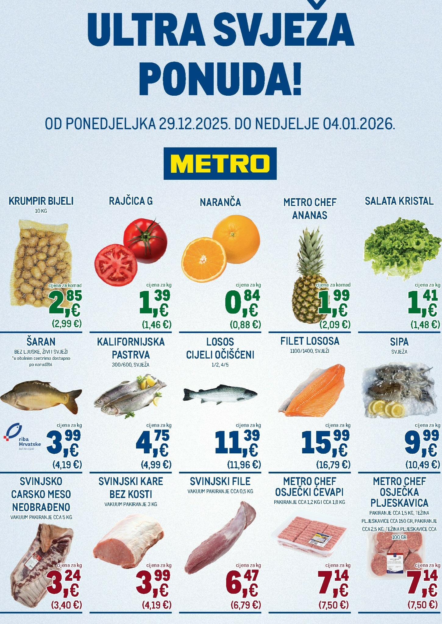 metro - Prelistajte katalog Metro - Ultra svježa ponuda, vrijedi od 29.12. do 04.01.