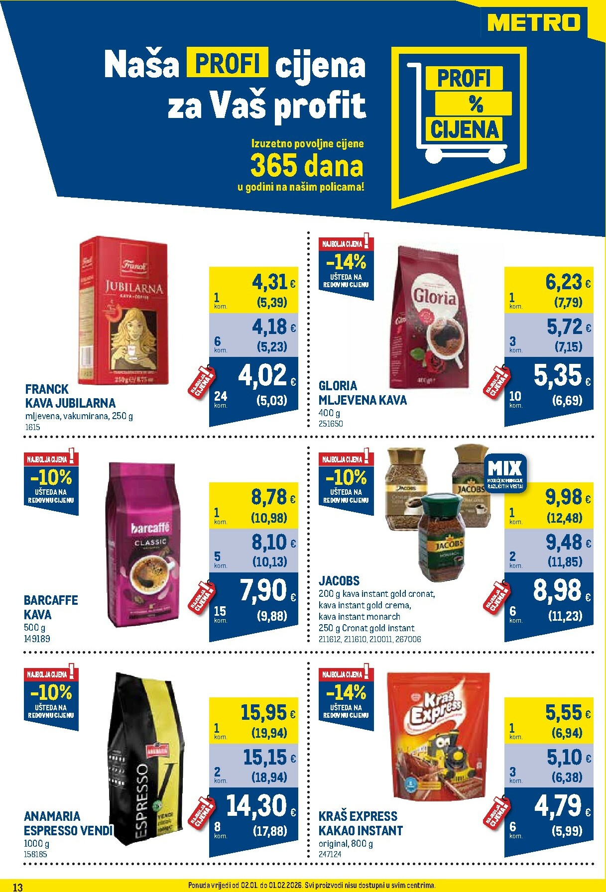 metro - Prelistajte katalog Metro - Profi cijena, vrijedi od 02.01. do 01.02. - page: 13