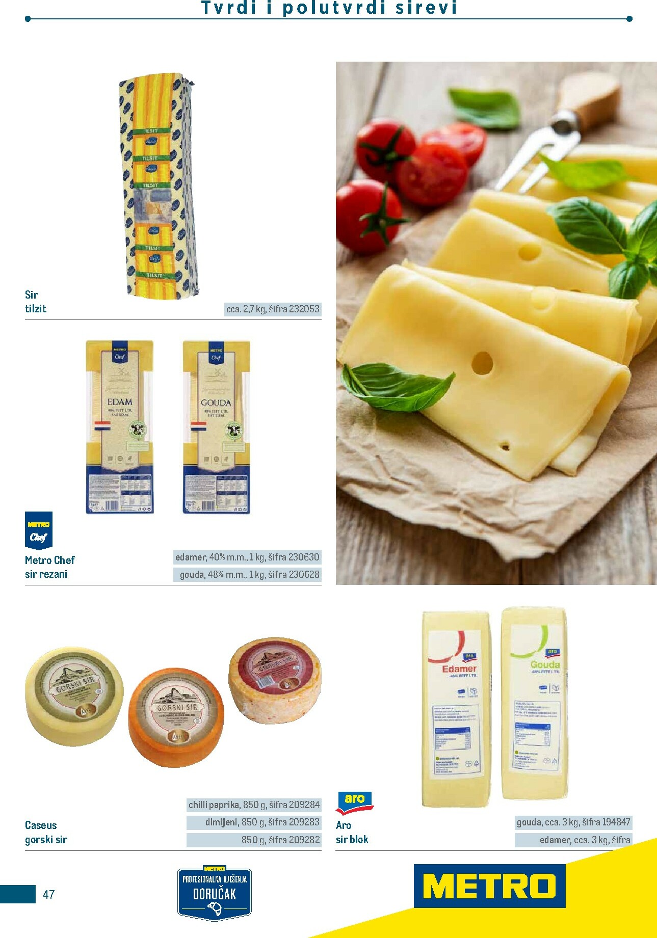 metro - Prelistajte katalog Metro - Poslovna rješenja - Doručak, vrijedi od 01.01.2026 do 31.12.2026 - page: 47