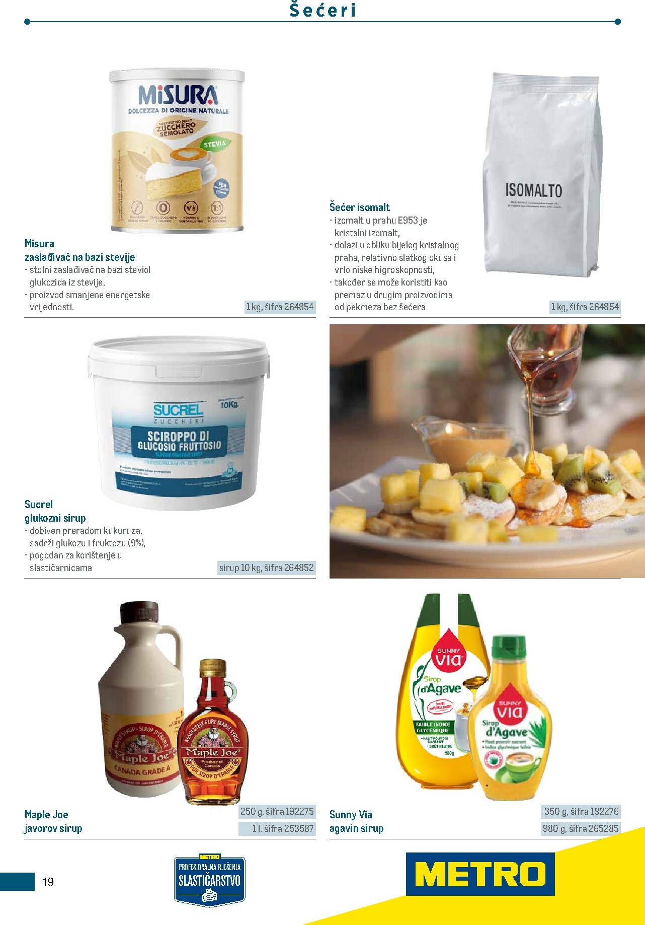 metro - Prelistajte katalog Metro - Poslovna rješenja - Proizvodi za slastičarstvo, vrijedi od 01.01.2026 do 31.12.2026 - page: 19