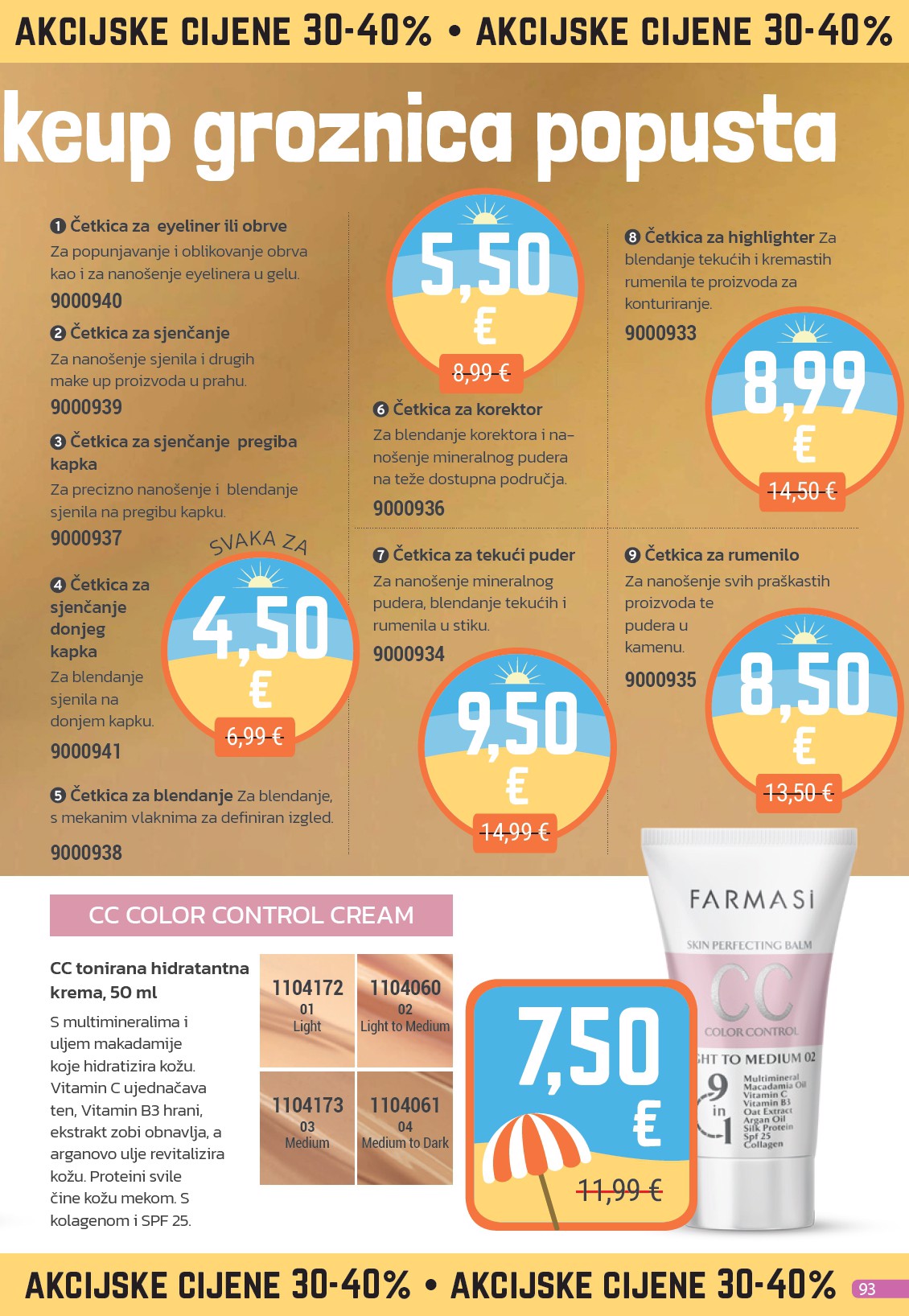 farmasi - Prelistajte katalog Farmasi, vrijedi od 01.07. do 31.07. - page: 93