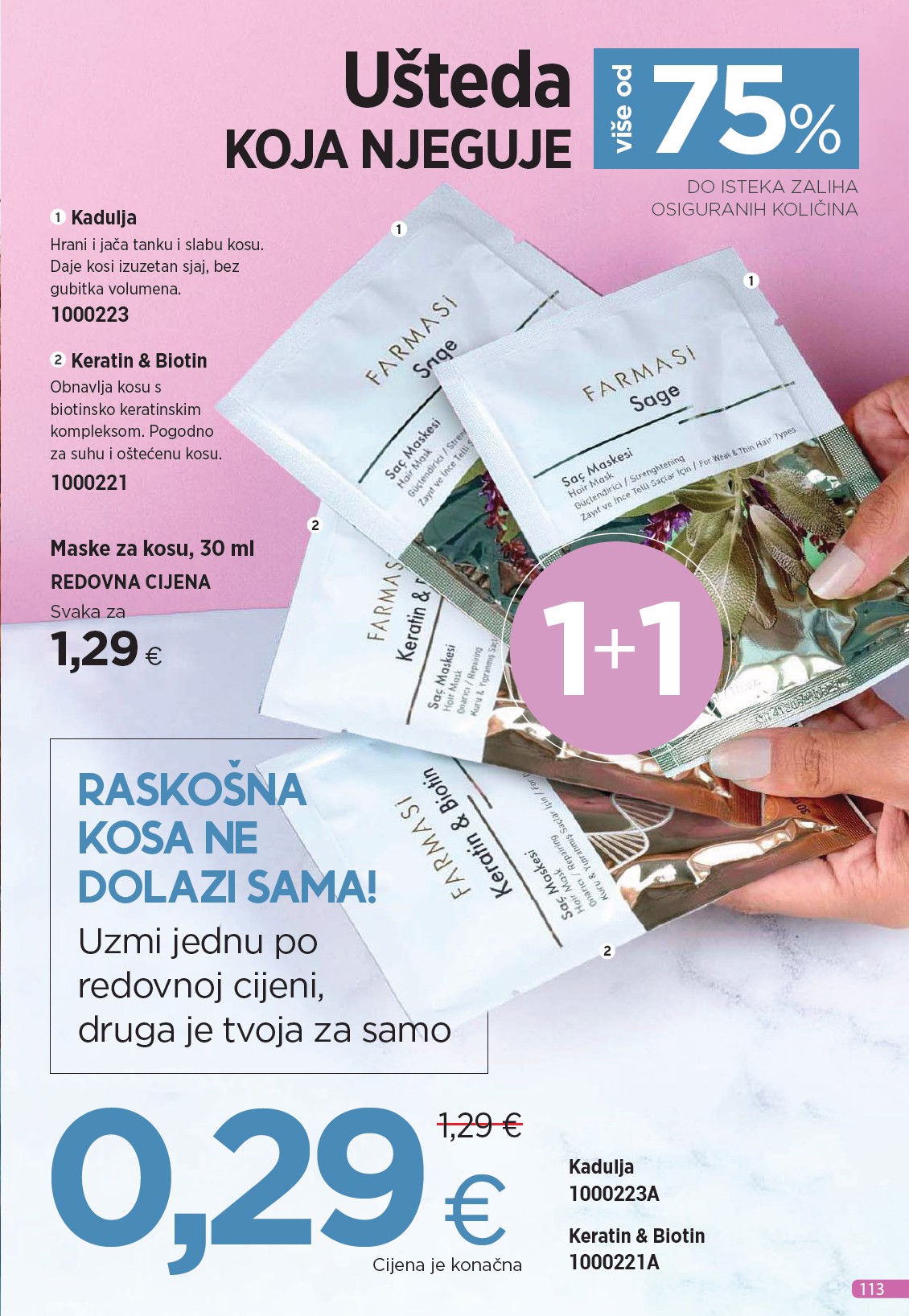 farmasi - Prelistajte katalog Farmasi, vrijedi od 01.09. do 30.09. - page: 113 farmasi - Prelistajte katalog Farmasi, vrijedi od 01.09. do 30.09. - page: 113