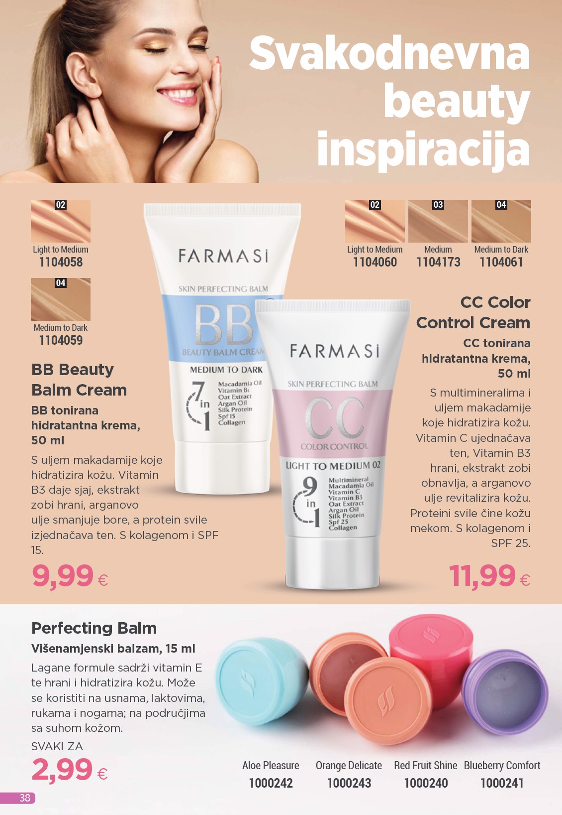 farmasi - Prelistajte katalog Farmasi, vrijedi od 01.09. do 30.09. - page: 38 farmasi - Prelistajte katalog Farmasi, vrijedi od 01.09. do 30.09. - page: 38