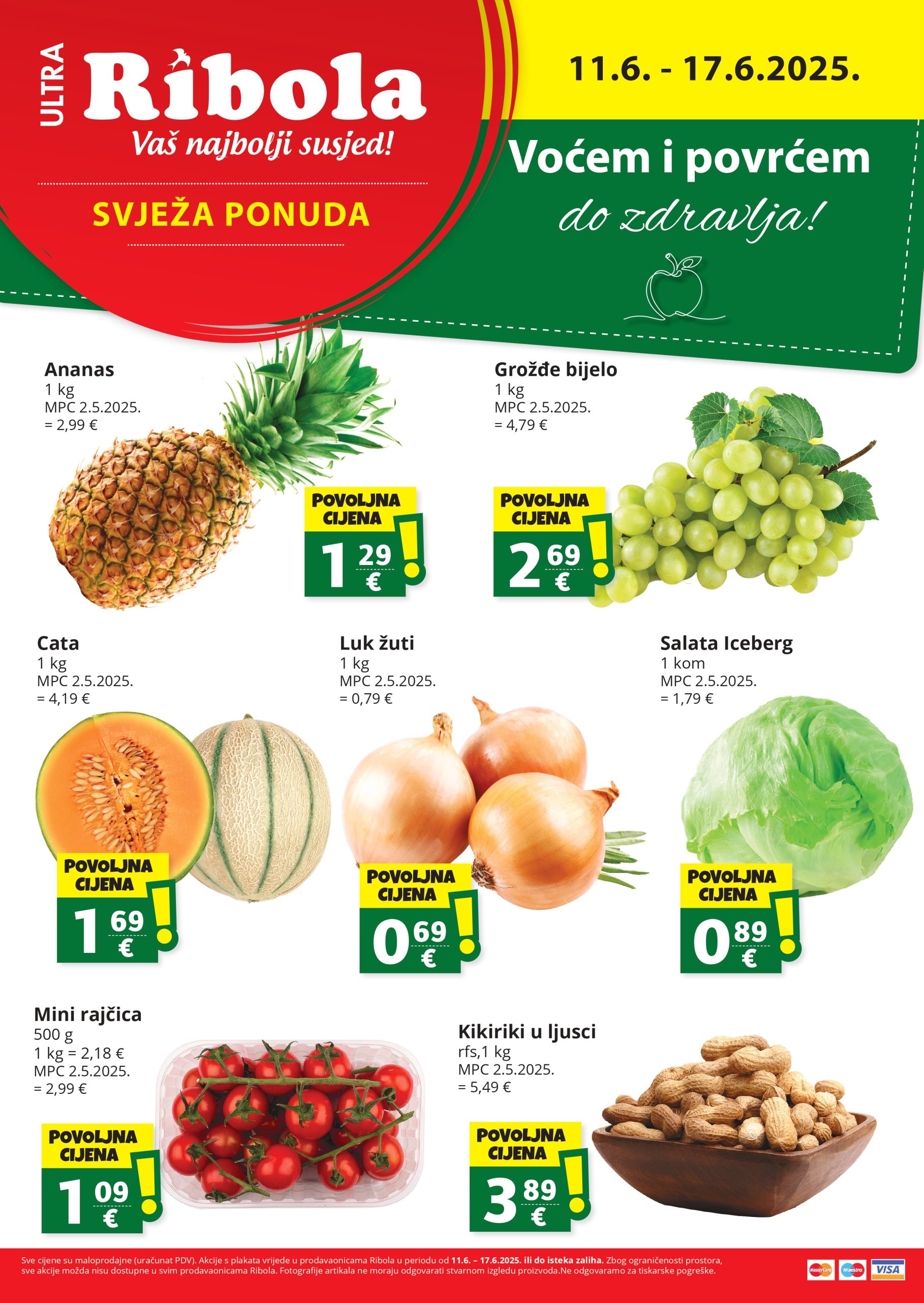 ribola - Prelistajte katalog Ribola - Voće i povrće, vrijedi od 11.06. do 17.06.
