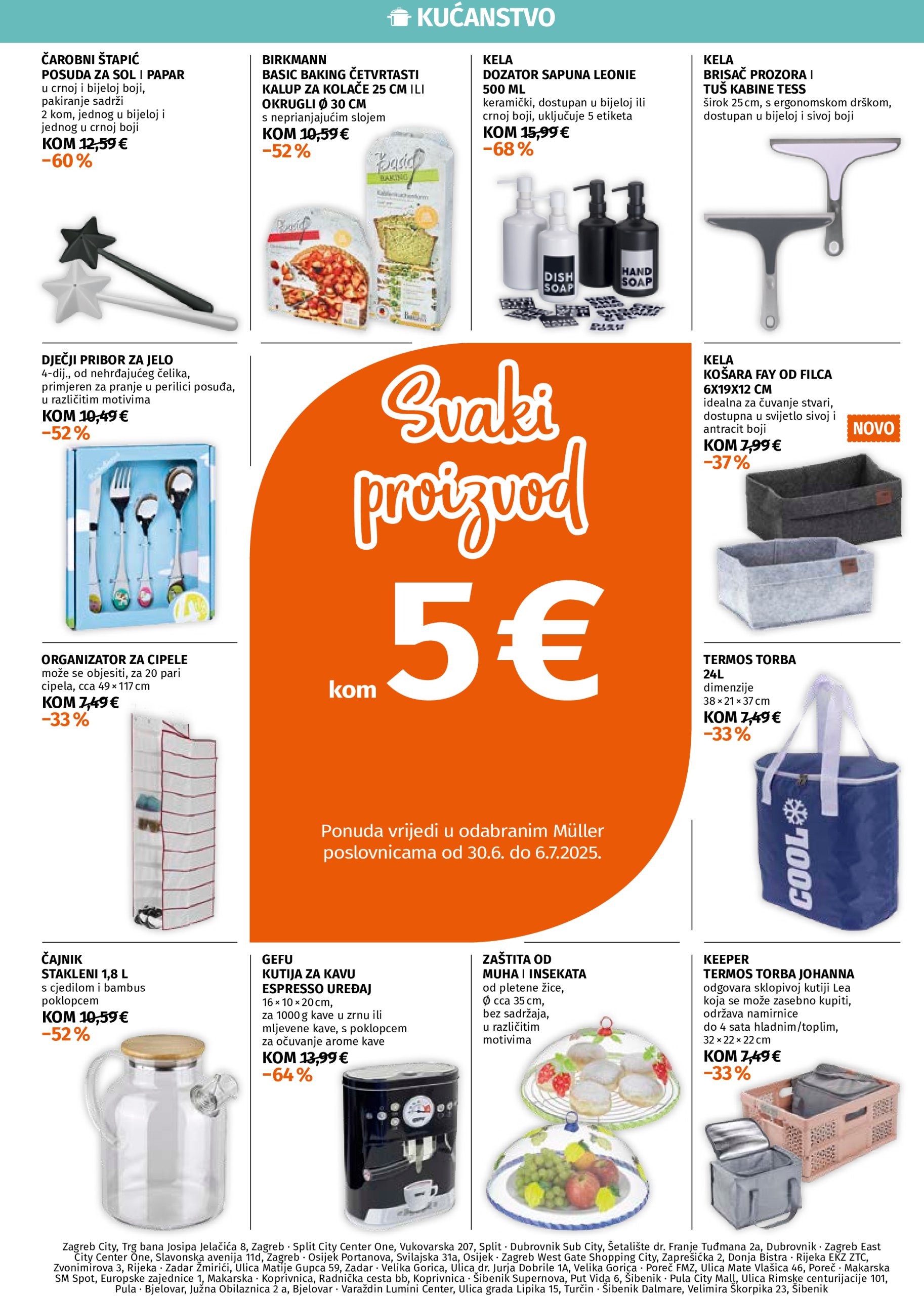 muller - Prelistajte katalog Müller - Ponuda odjela kućanstva, vrijedi od 30.06. do 06.07.