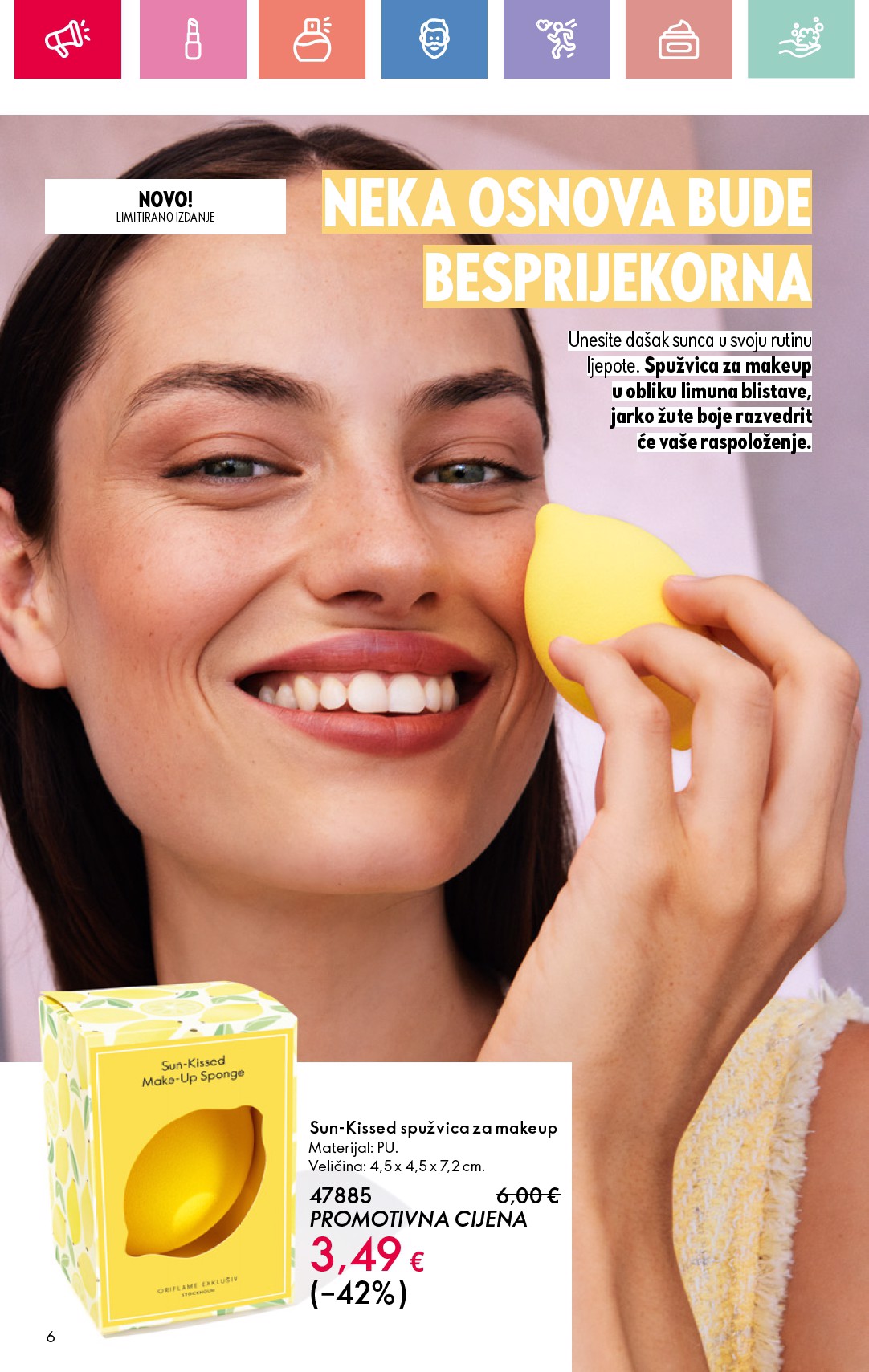 oriflame - Prelistajte ovaj Oriflame katalog, vrijedi od 01.06. do 21.06. - page: 6 oriflame - Prelistajte ovaj Oriflame katalog, vrijedi od 01.06. do 21.06. - page: 6