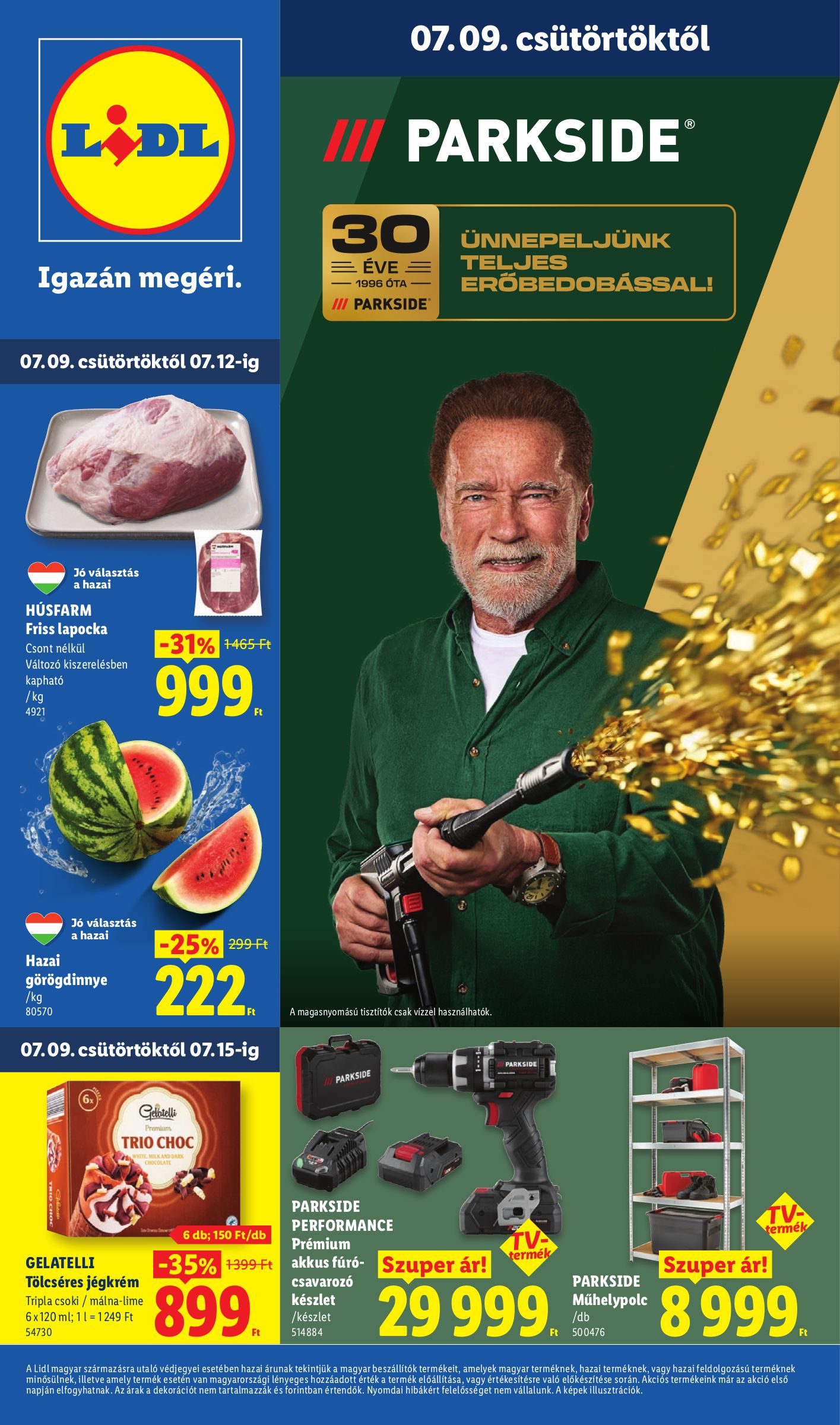 lidl - Lidl hirdetmény a következő hétre csütörtöktől 2026.07.09.-tól szerdától 2026.07.15.-ig