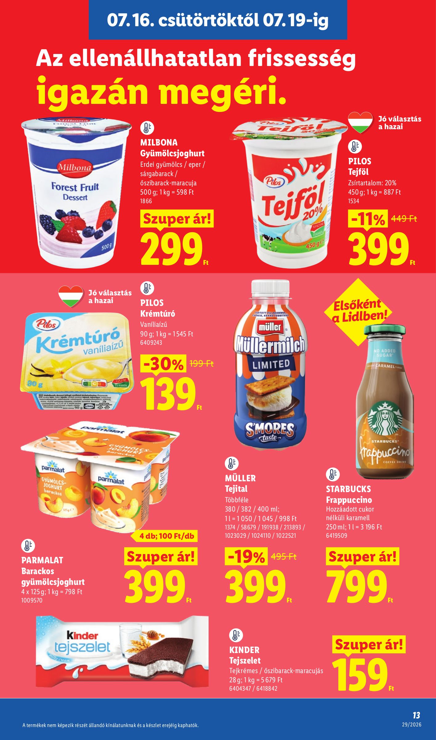 lidl - A jövőbeli Lidl akciós újság csütörtöktől 2026.07.16.-tól szerdától 2026.07.22.-ig érvényes. - page: 13