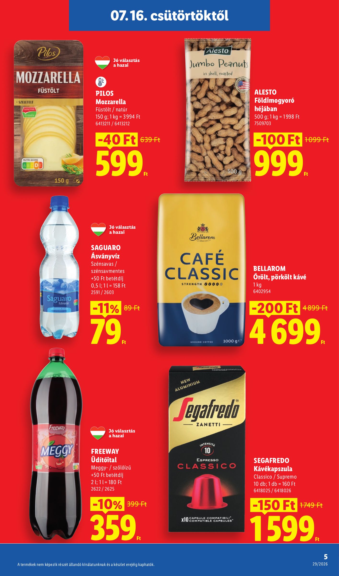 lidl - A jövőbeli Lidl akciós újság csütörtöktől 2026.07.16.-tól szerdától 2026.07.22.-ig érvényes. - page: 5