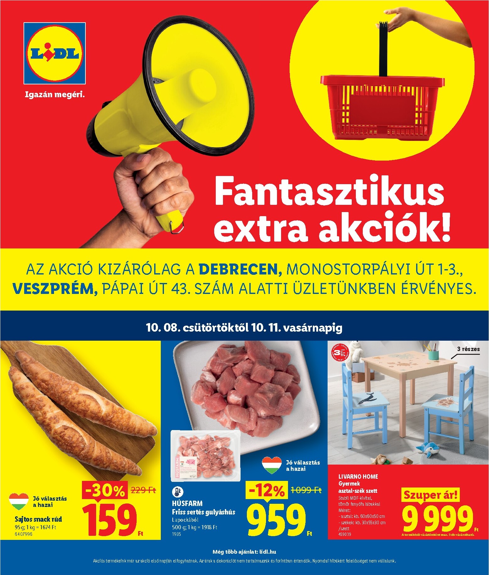 lidl - Lidl - Debrecen, Veszprém hirdetmény a következő hétre csütörtöktől 2026.10.08.-tól vasárnaptól 2026.10.11.-ig
