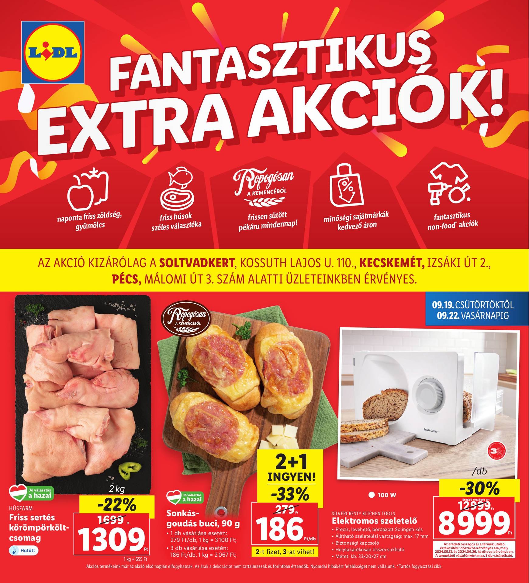 lidl - Aktuális újság Lidl - Soltvadkert, Kecskemét, Pécs 09.19. - 09.22.