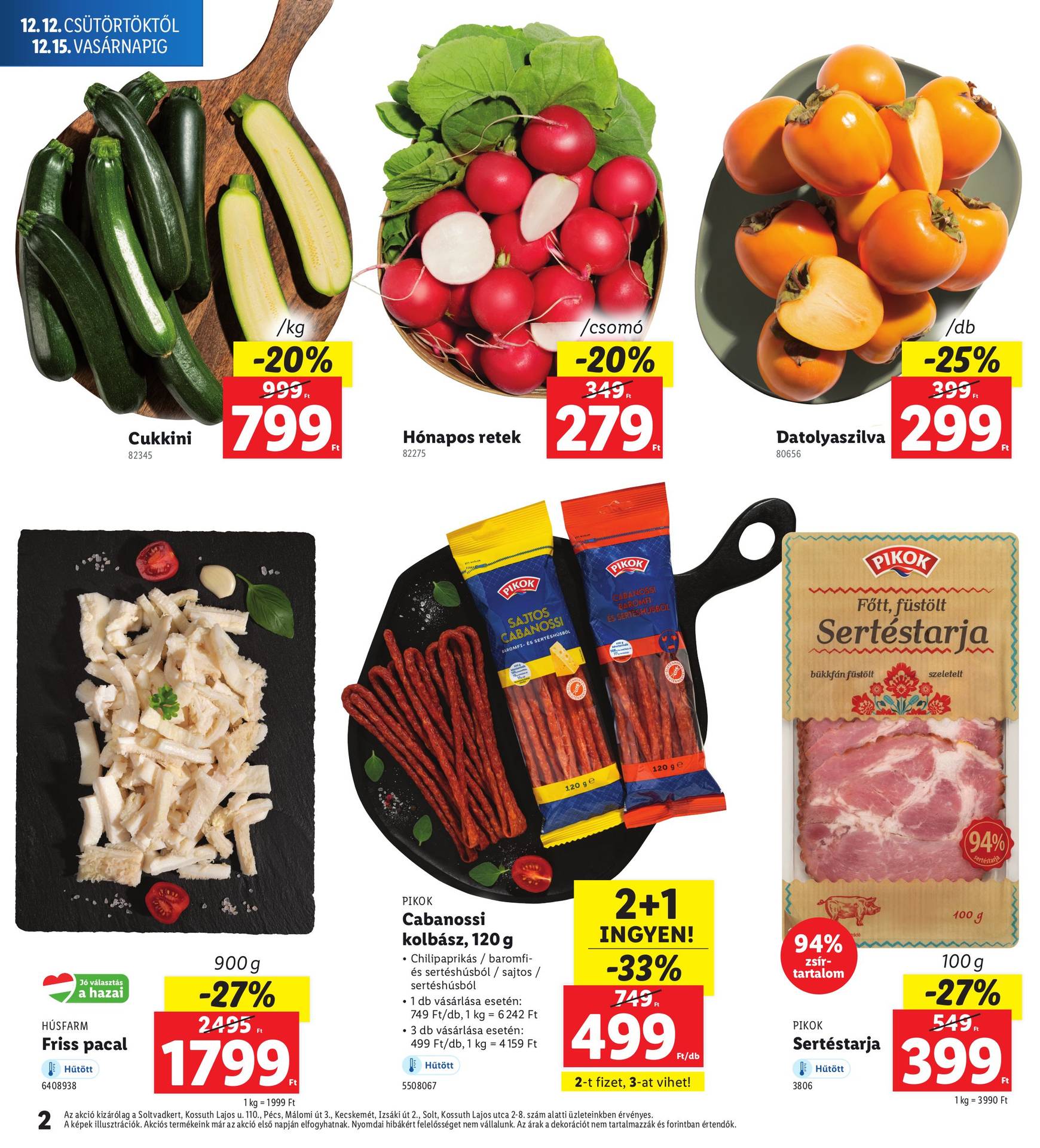 lidl - Lidl - Soltvadkert, Kecskemét, Pécs, Solt akciós újság, érvényes 12.12. - 12.15. - page: 2