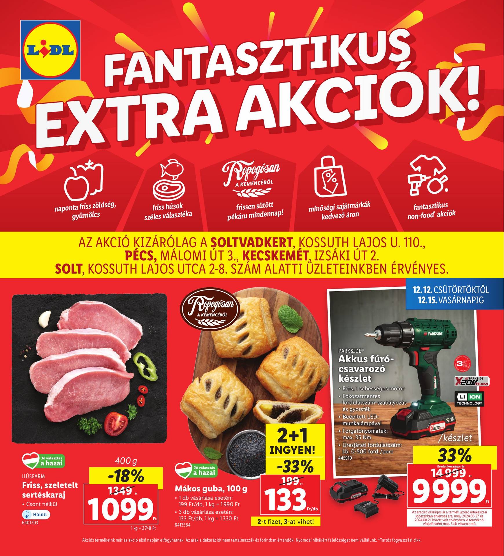 lidl - Lidl - Soltvadkert, Kecskemét, Pécs, Solt akciós újság, érvényes 12.12. - 12.15.