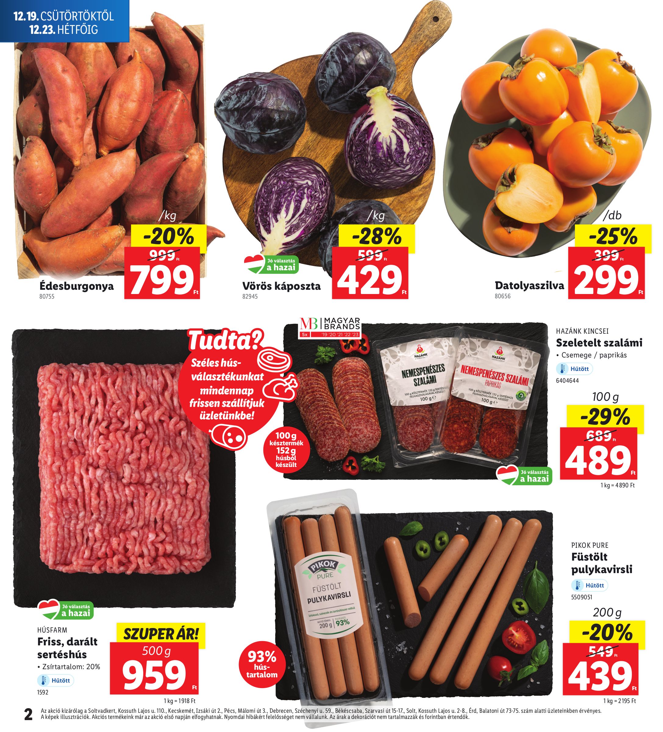 lidl - Lidl - Soltvadkert, Kecskemét, Pécs, Debrecen, Békéscsaba, Solt, Érd akciós újság, érvényes 12.19. - 12.23. - page: 2