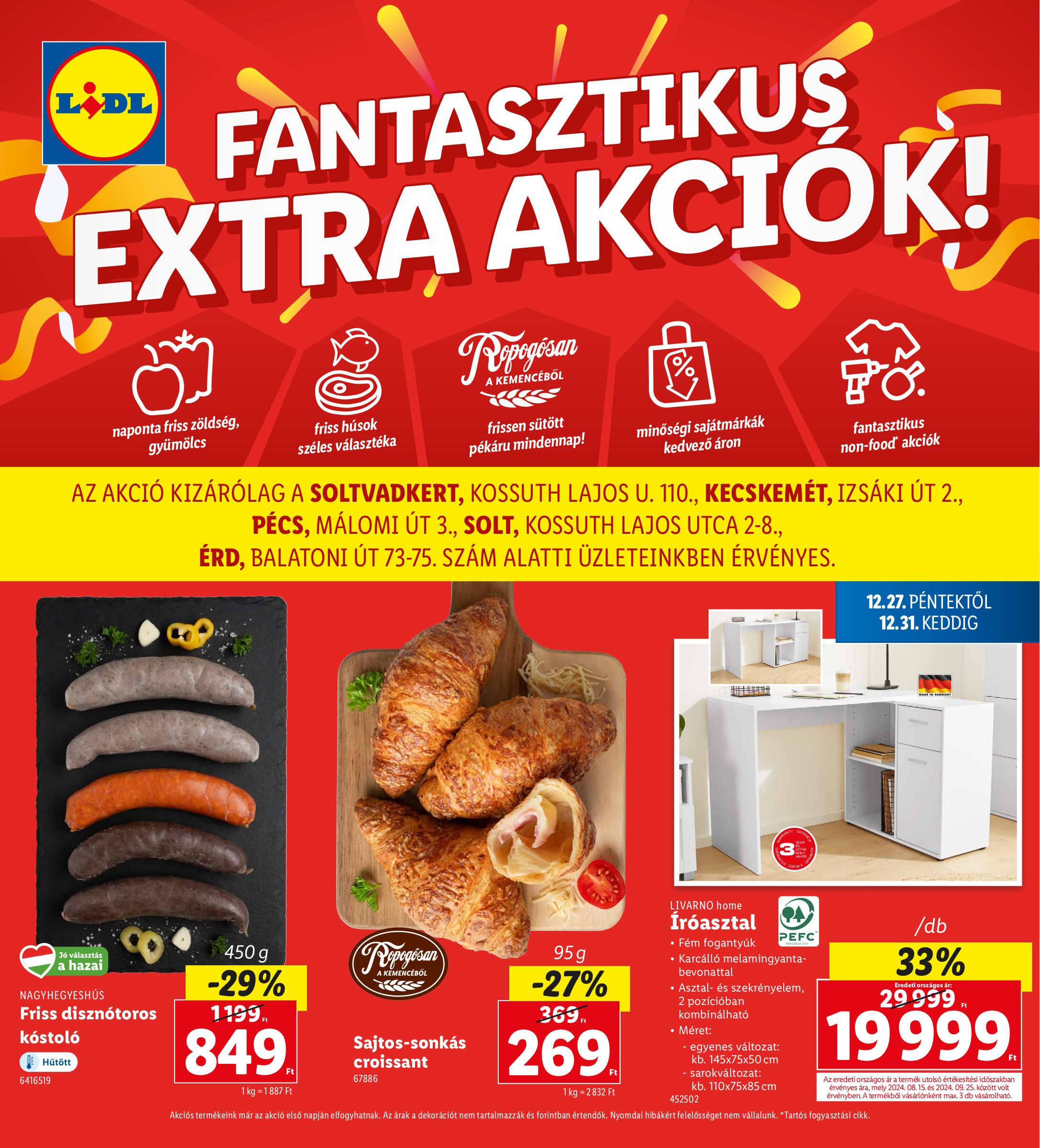 lidl - Lidl - Soltvadkert, Kecskemét, Pécs, Solt, Érd akciós újság, érvényes 12.27. - 12.31.