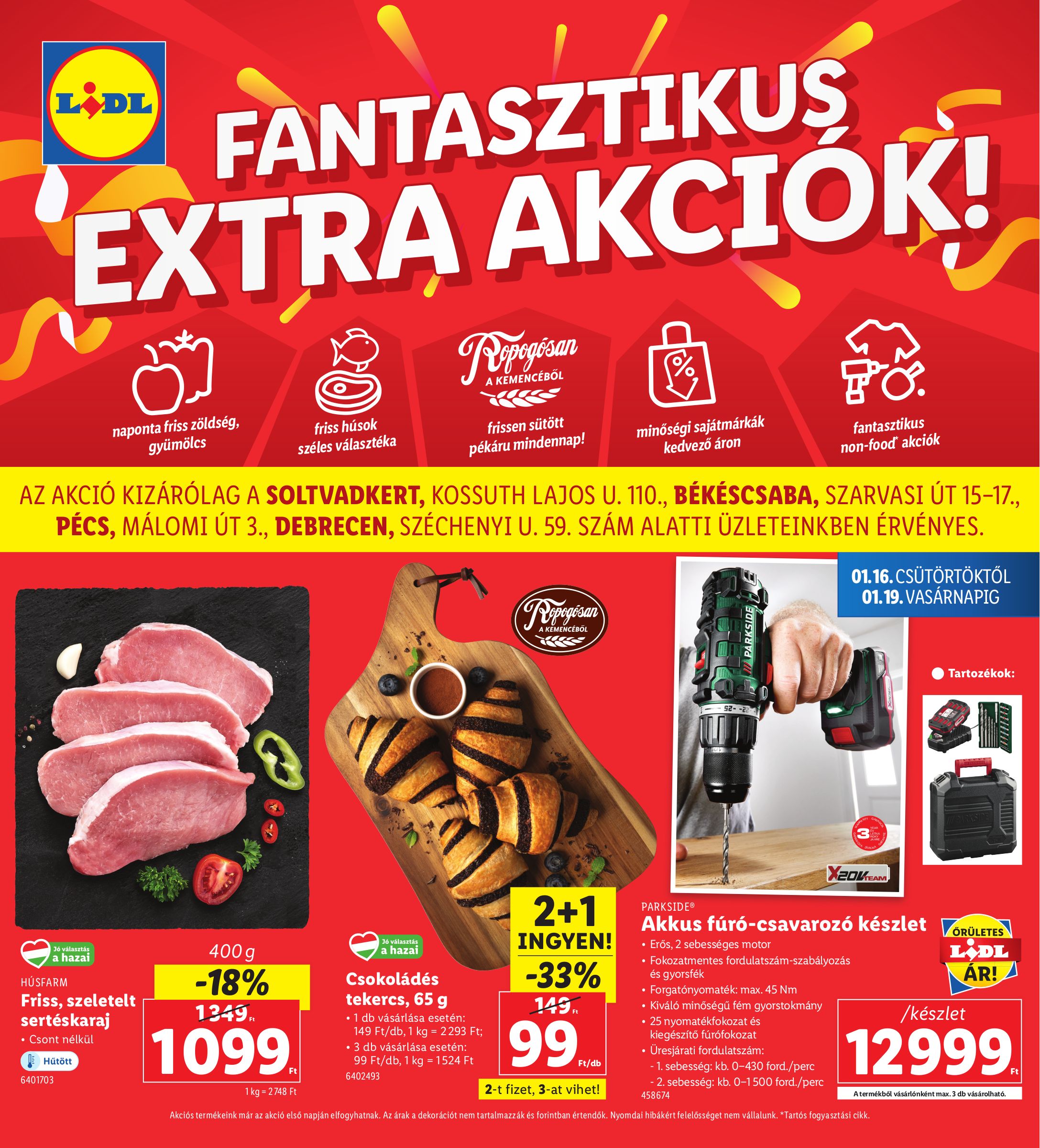 lidl - Lidl - Soltvadkert, Békéscsaba, Debrecen, Pécs akciós újság, érvényes 01.16. - 01.19.