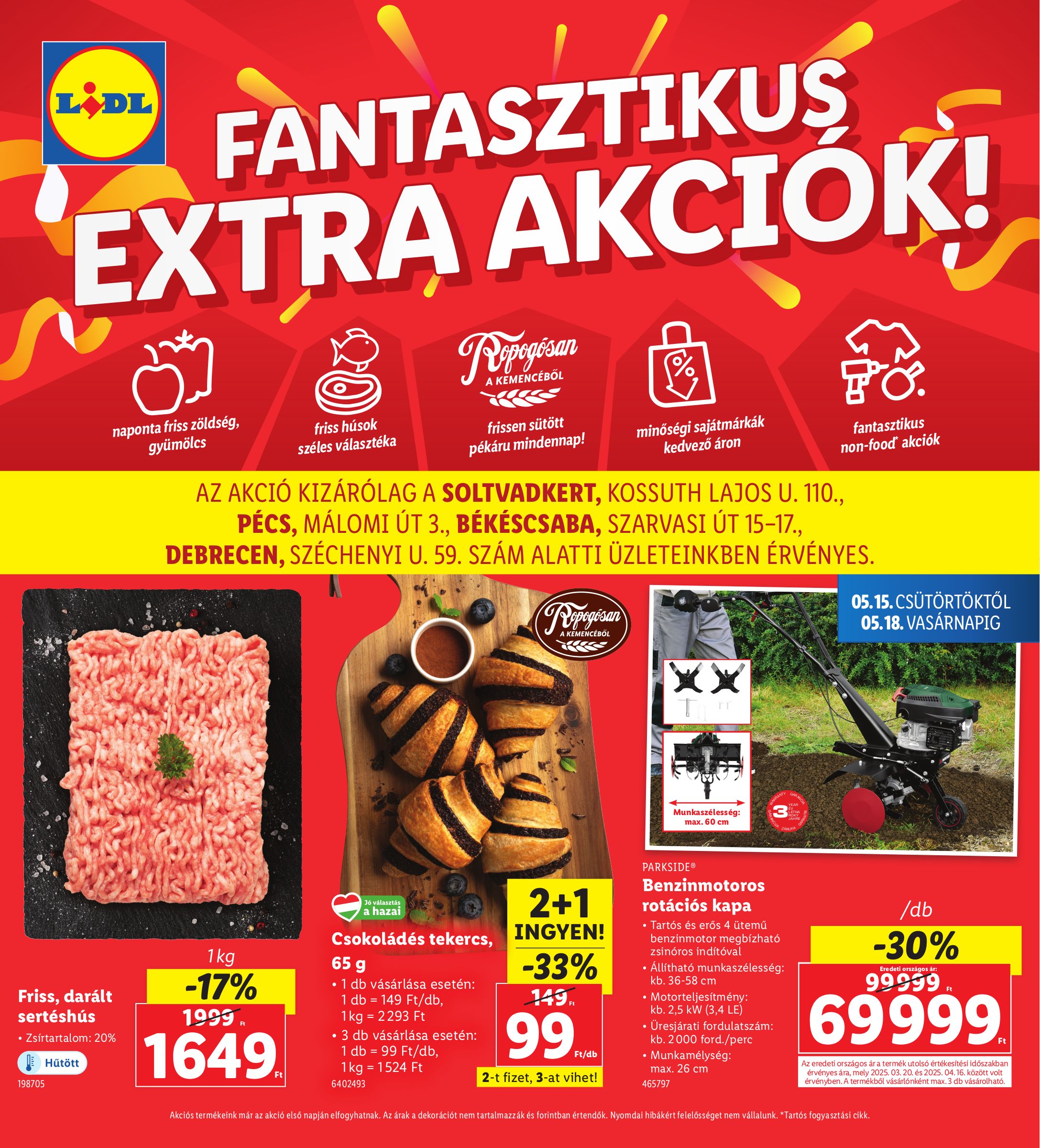 lidl - Lidl - Soltvadkert, Pécs, Békéscsaba, Debrecen akciós újság, érvényes 05.15. - 05.18.