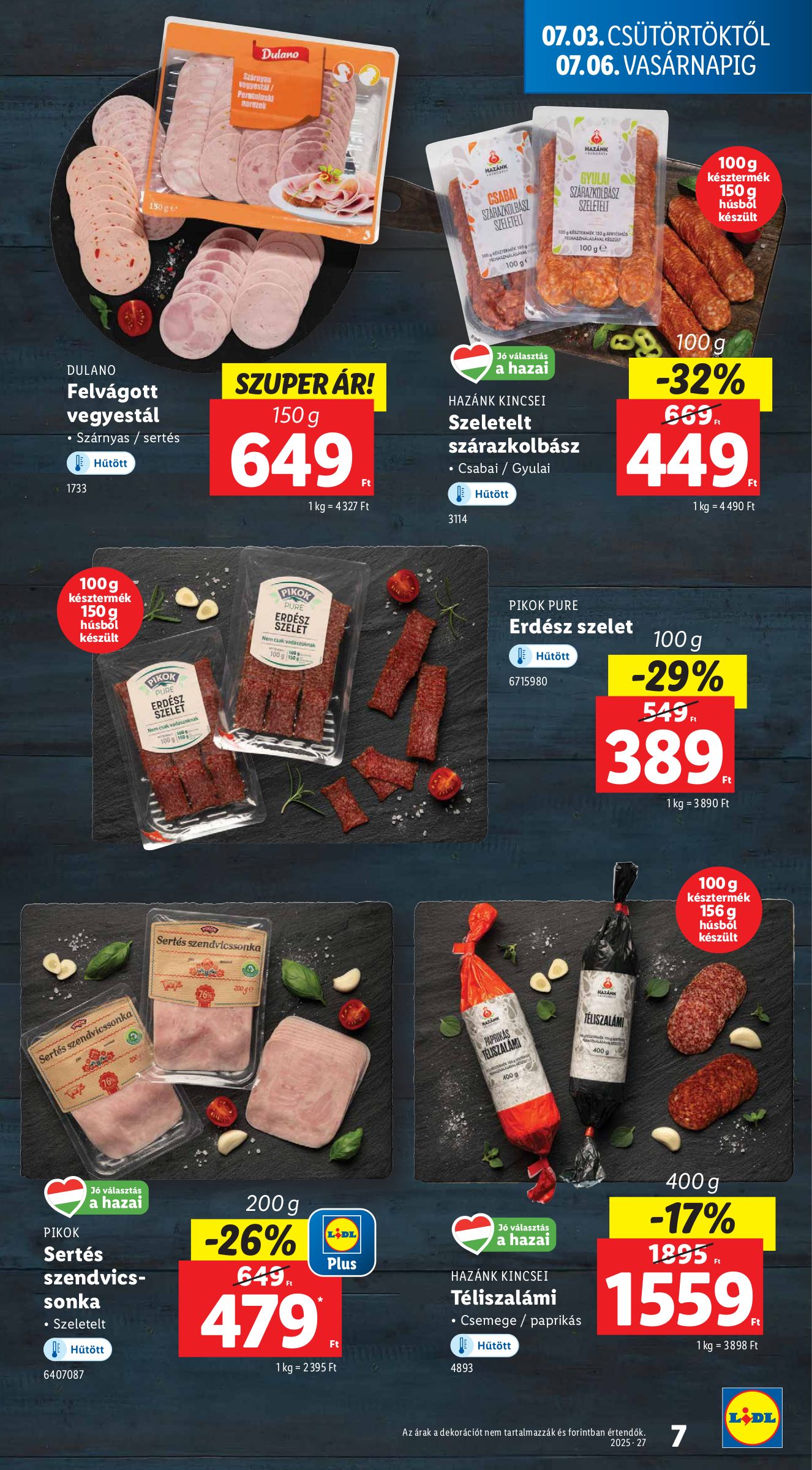 lidl - Lidl akciós újság, érvényes 07.03. - 07.09. - page: 7 lidl - Lidl akciós újság, érvényes 07.03. - 07.09. - page: 7