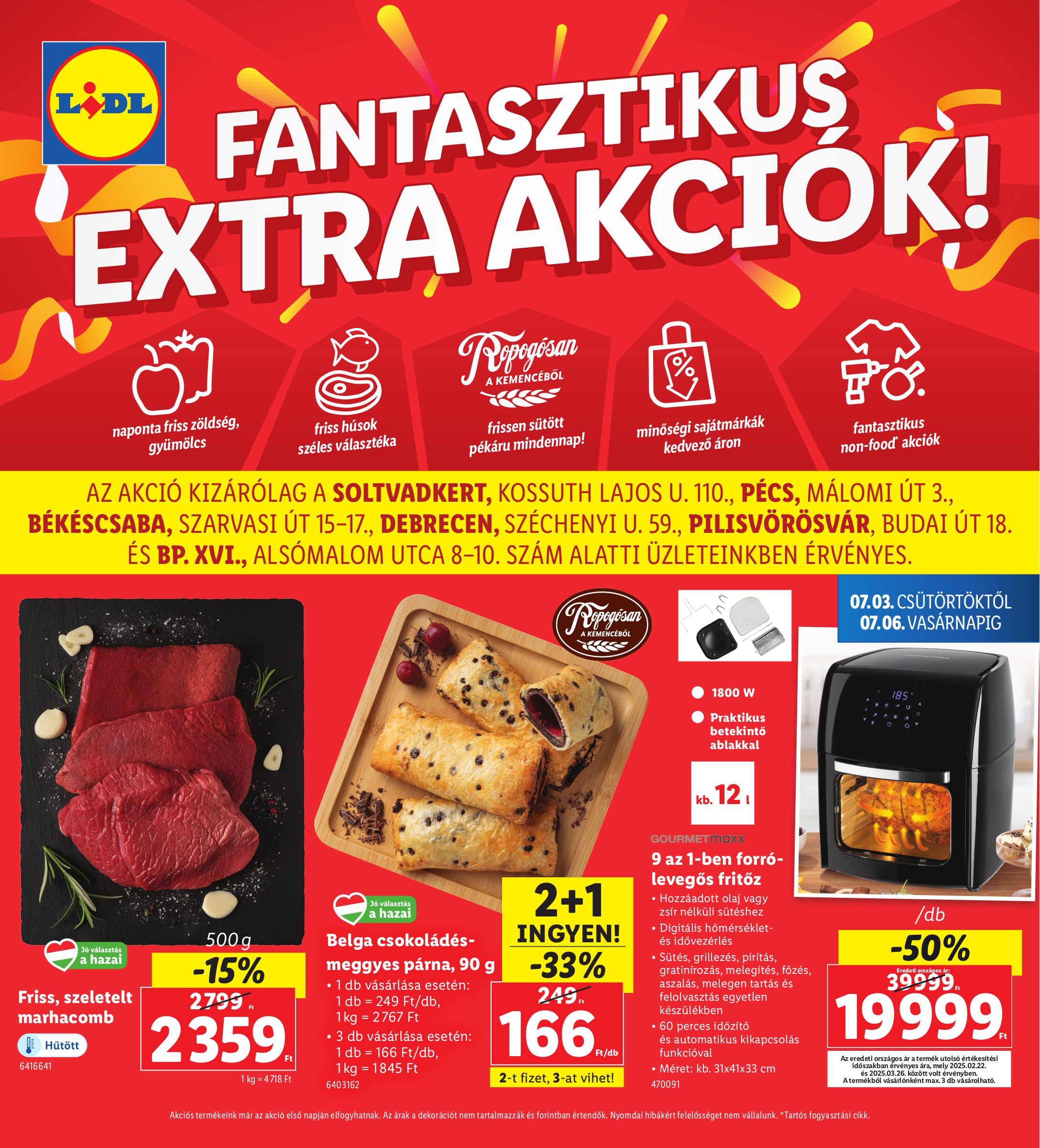 lidl - Lidl - Soltvadkert, Pécs, Békéscsaba, Debrecen, Pilisvörösvár, Budapest akciós újság, érvényes 07.03. - 07.06.