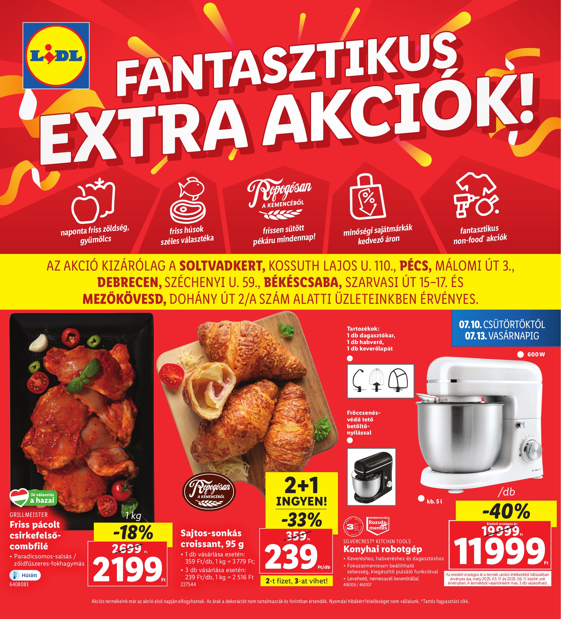 lidl - Lidl - Soltvadkert, Pécs, Békéscsaba, Debrecen, Mezökövesd akciós újság, érvényes 07.10. - 07.13.