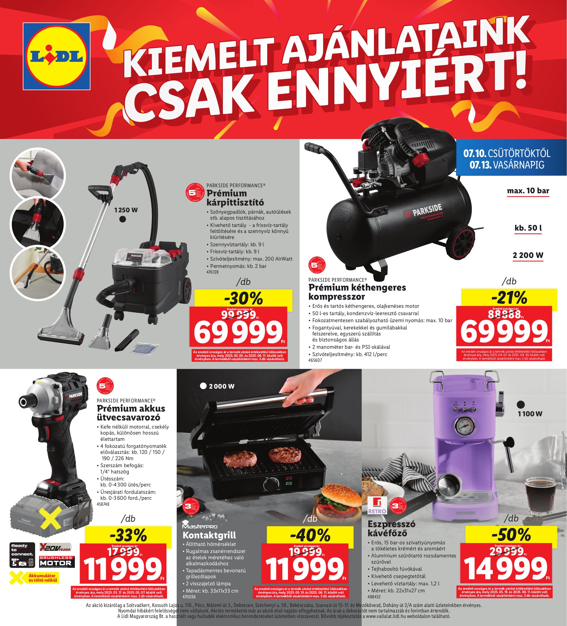 lidl - Lidl - Soltvadkert, Pécs, Békéscsaba, Debrecen, Mezökövesd akciós újság, érvényes 07.10. - 07.13. - page: 4